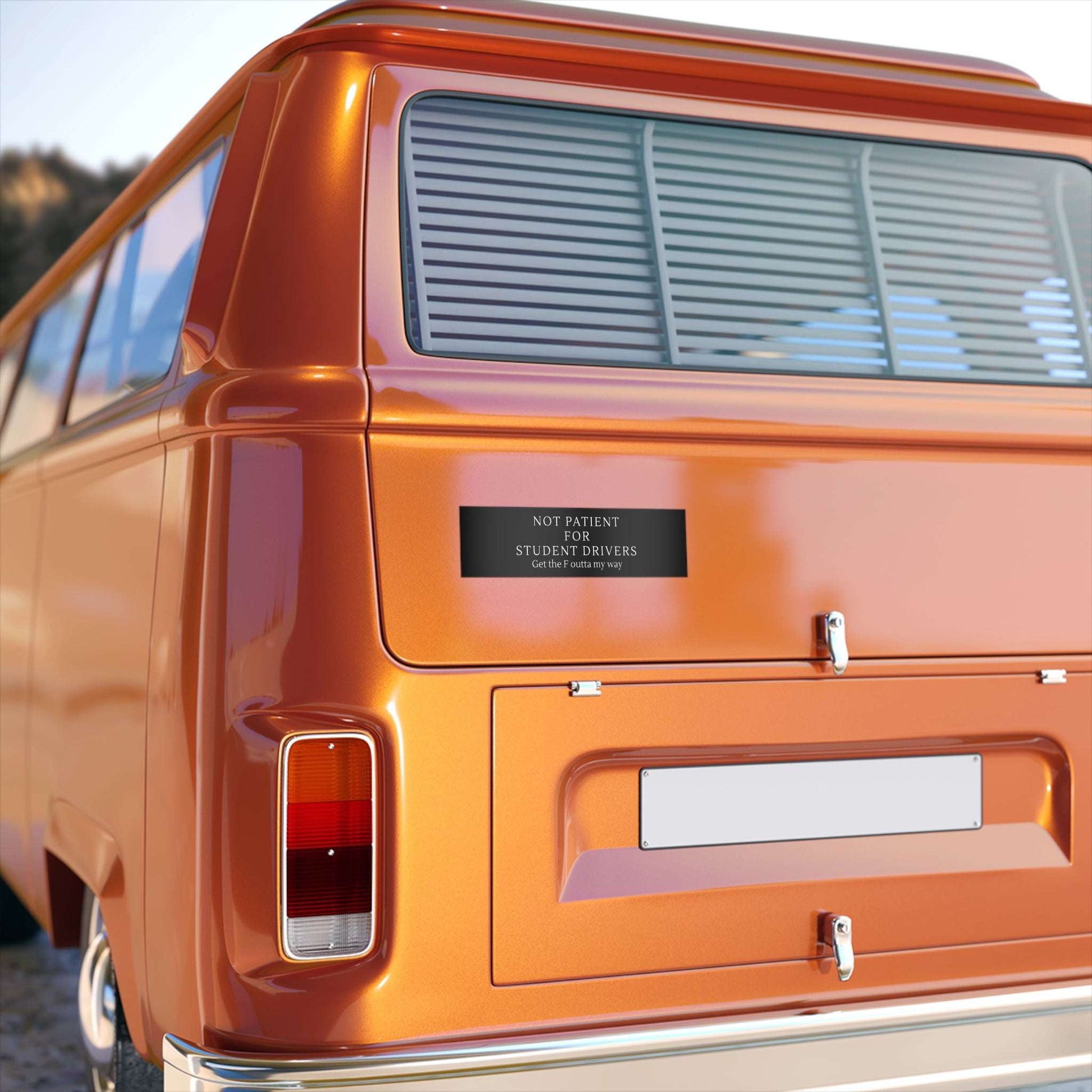 Not Patient For Student Drivers Get The F Outta My Way - Bumper Stickers - by RecreatingKrista