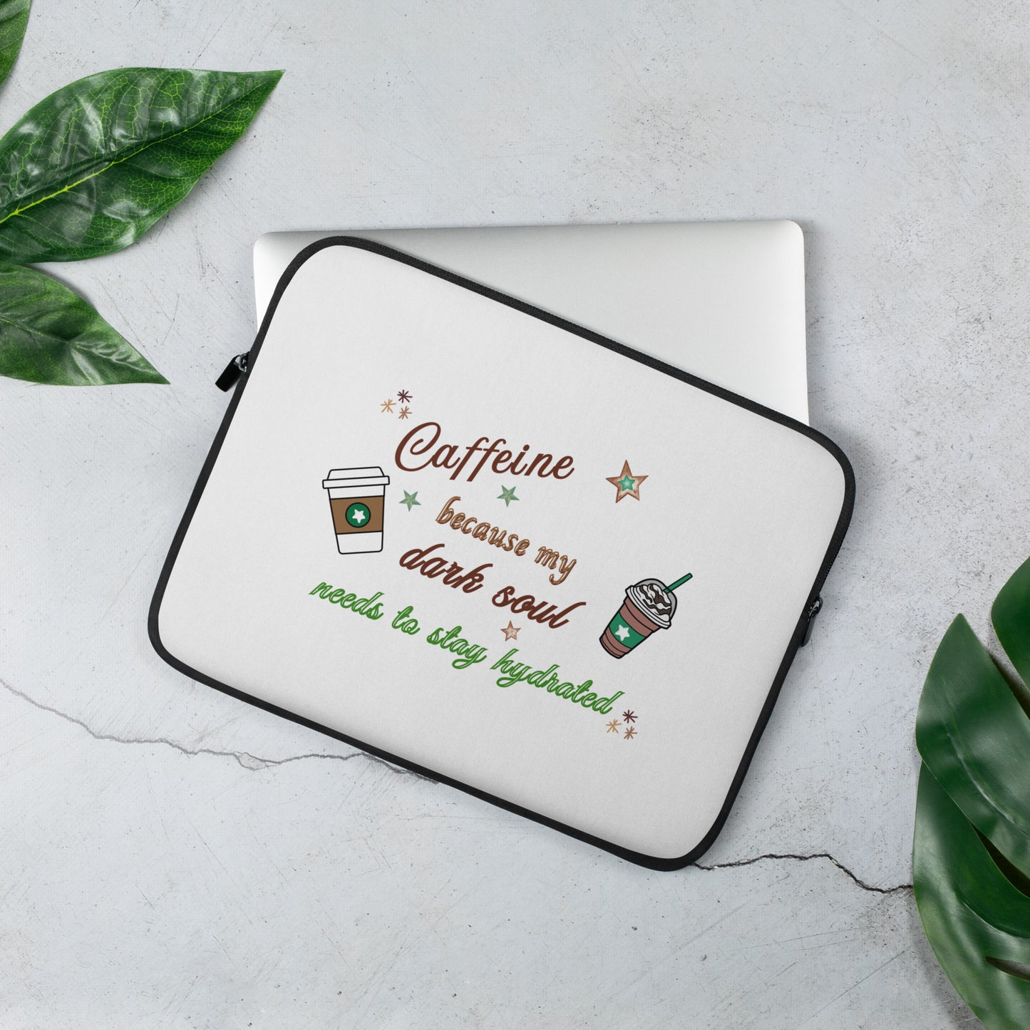 Caffeine Because My Dark Soul Needs to Stay Hydrated Laptop Sleeve by EraofInk