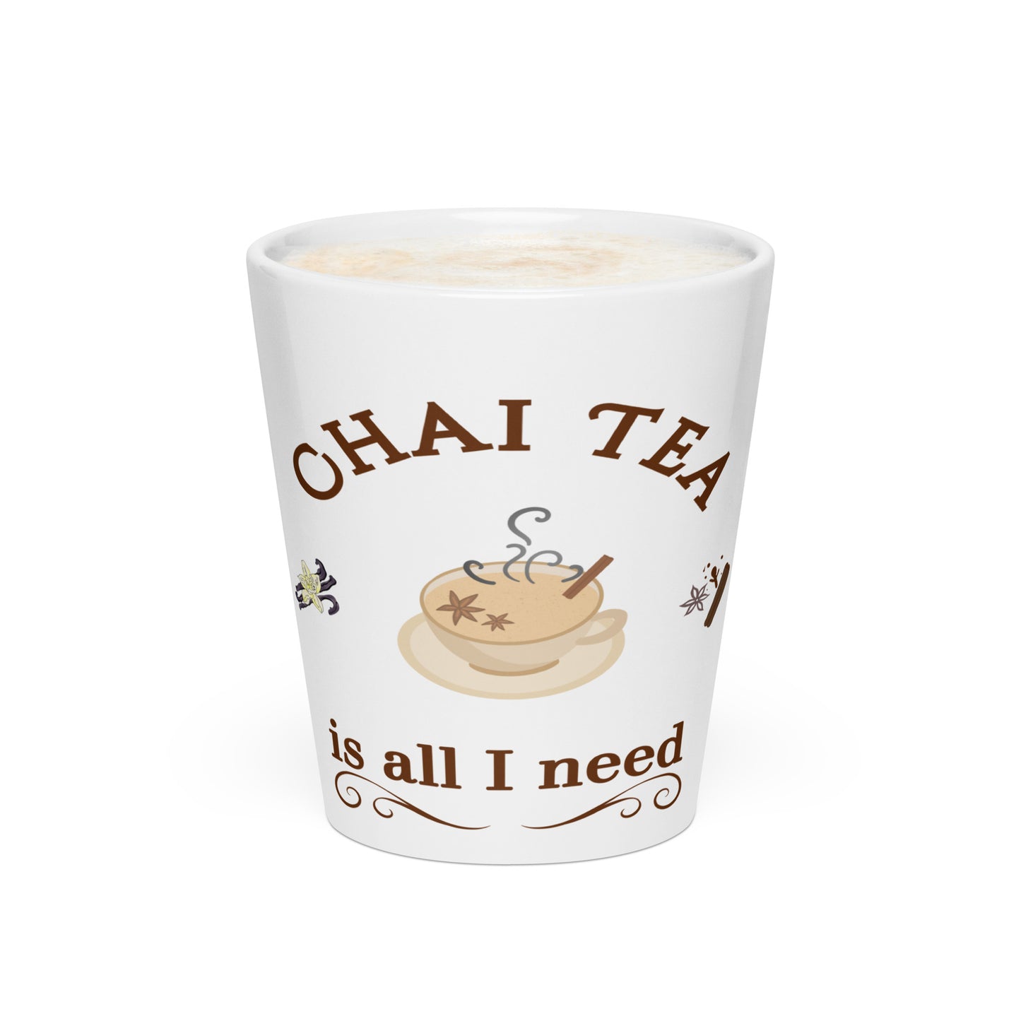 Chai tea is all I need - Latte mug - by RecreatingKrista