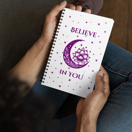 Mystical Believe in You Spiral Notebook by EraofInk