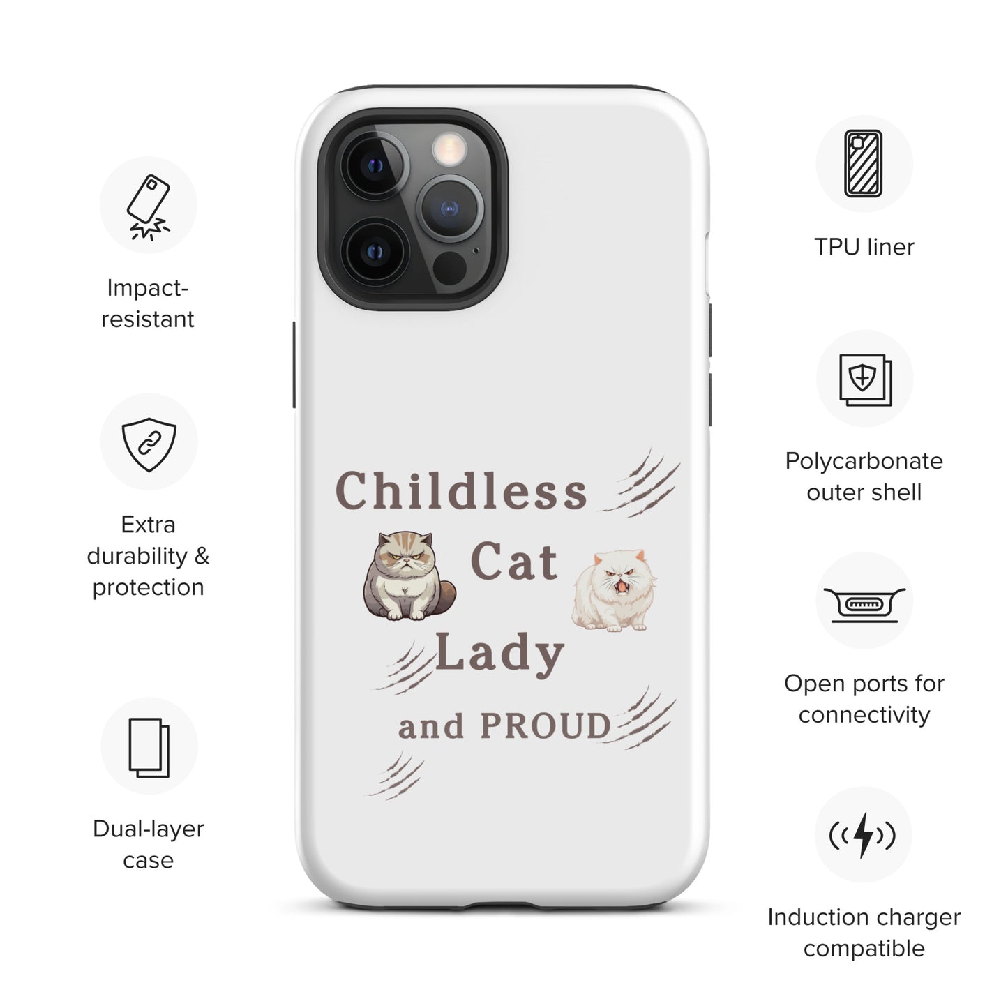 Childless Cat Lady & Proud Tough Case for iPhone® by EraofInk