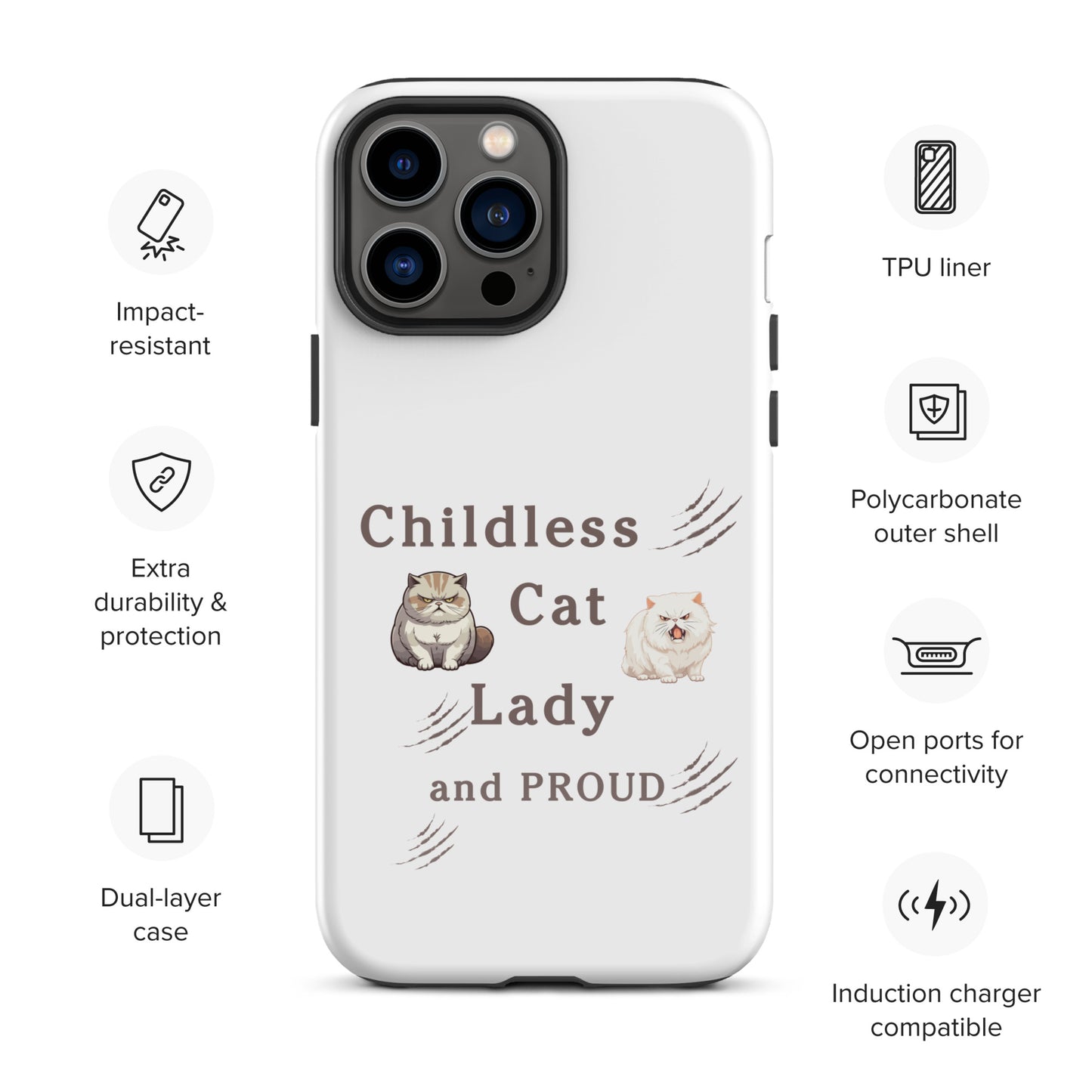 Childless Cat Lady & Proud Tough Case for iPhone® by EraofInk