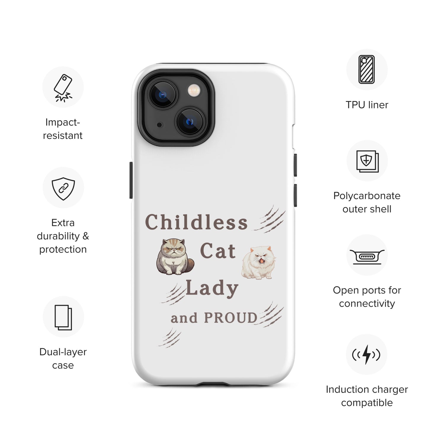 Childless Cat Lady & Proud Tough Case for iPhone® by EraofInk