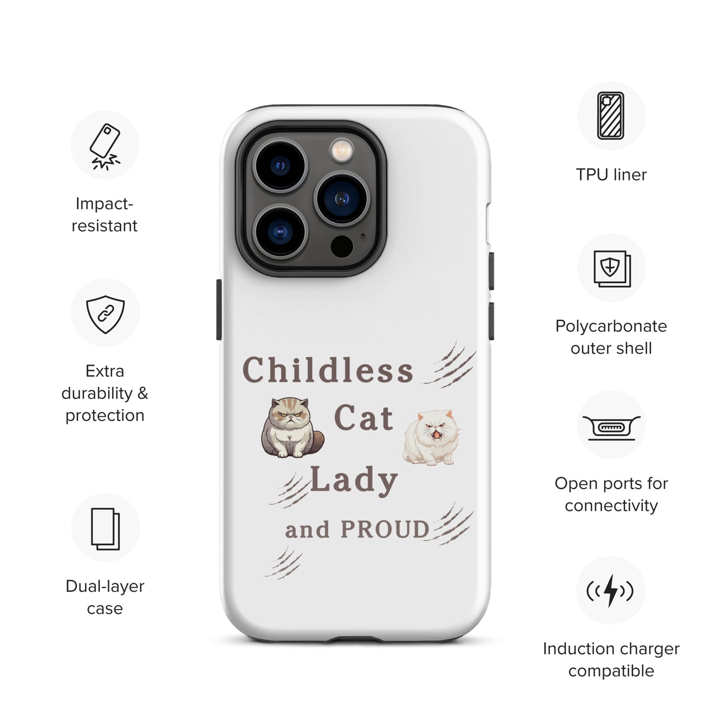 Childless Cat Lady & Proud Tough Case for iPhone® by EraofInk