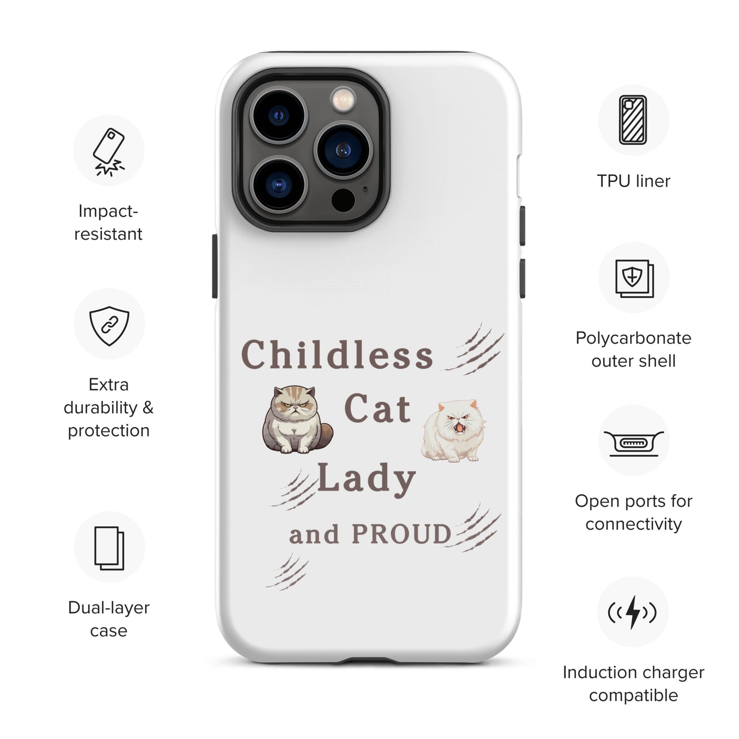 Childless Cat Lady & Proud Tough Case for iPhone® by EraofInk