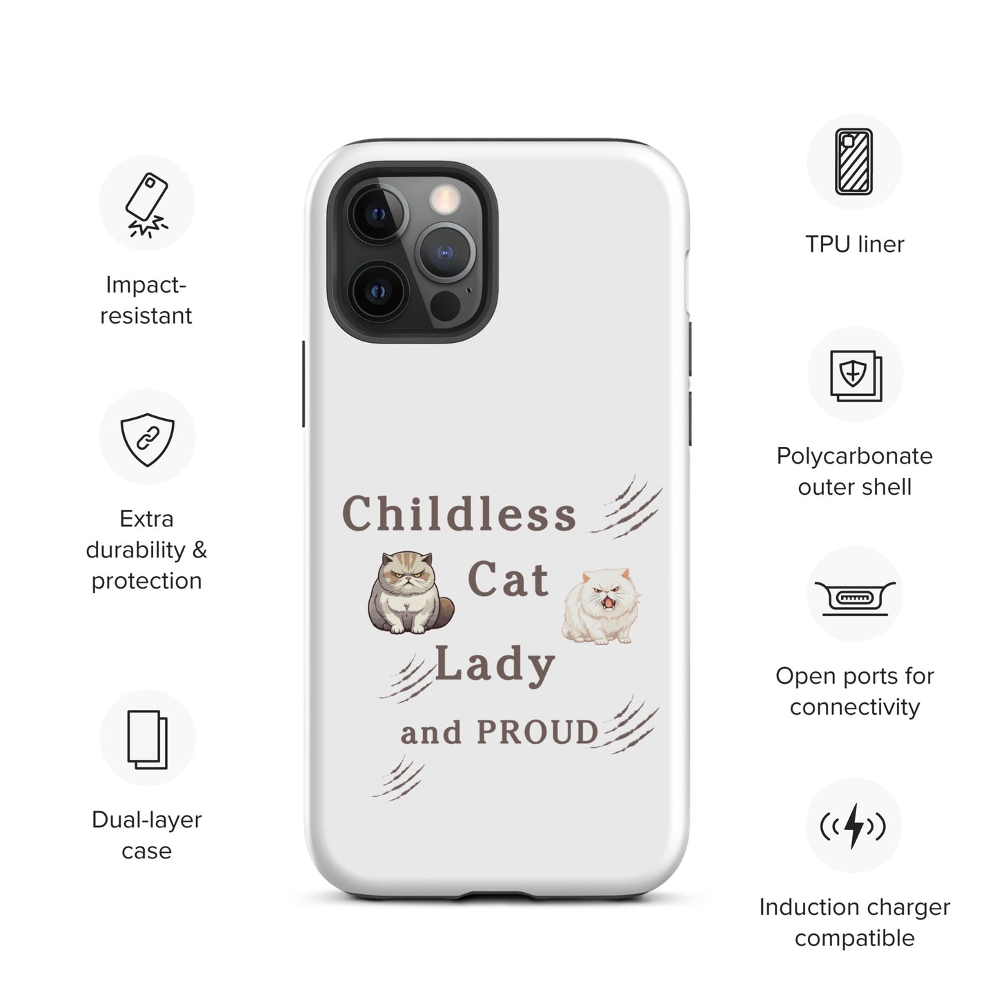 Childless Cat Lady & Proud Tough Case for iPhone® by EraofInk