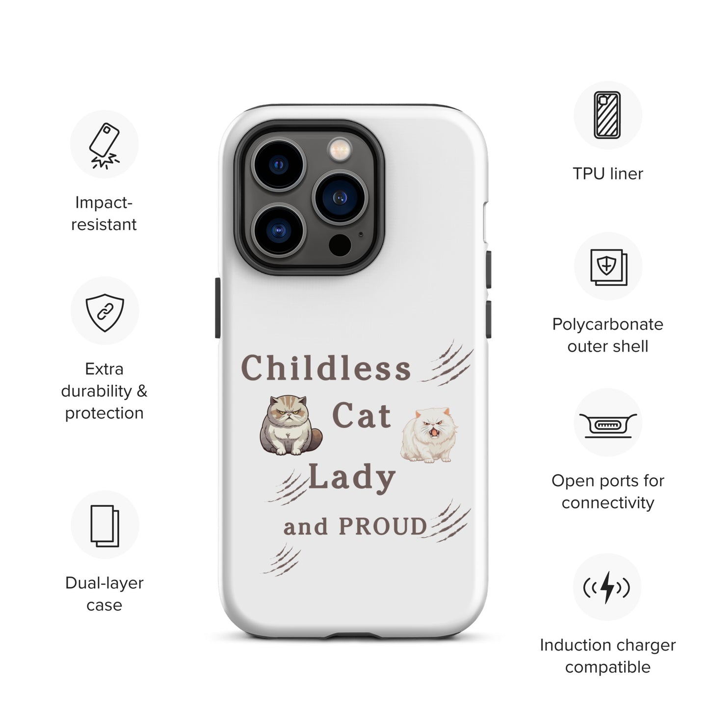 Childless Cat Lady & Proud Tough Case for iPhone® by EraofInk