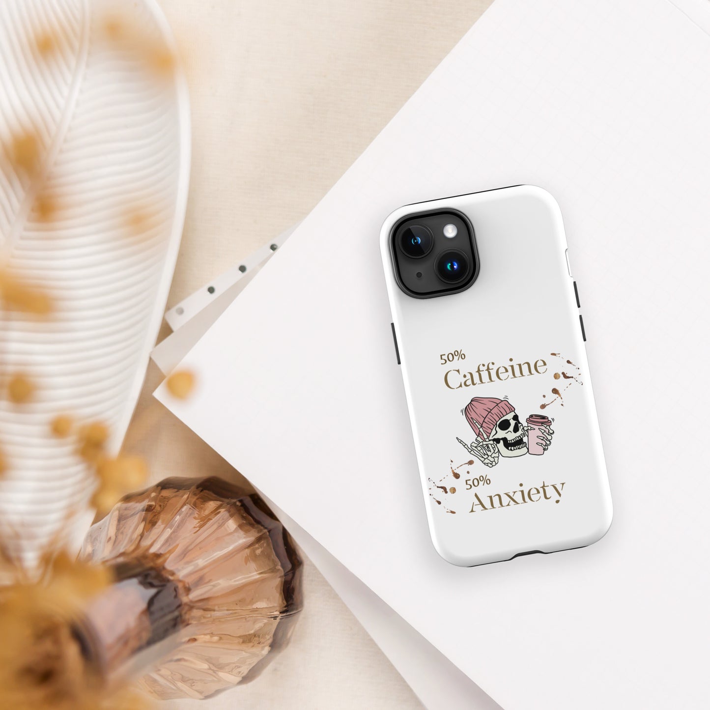 50% Caffeine 50% Anxiety Tough Case for iPhone® by EraofInk