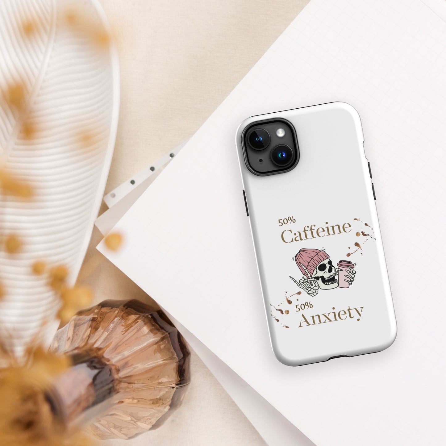 50% Caffeine 50% Anxiety Tough Case for iPhone® by EraofInk