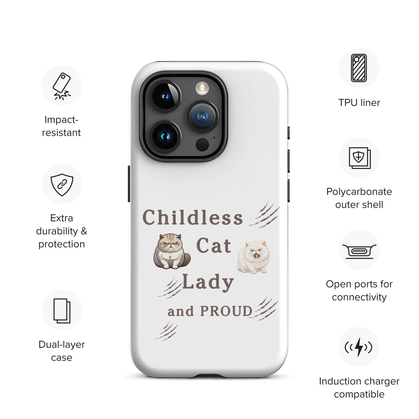 Childless Cat Lady & Proud Tough Case for iPhone® by EraofInk