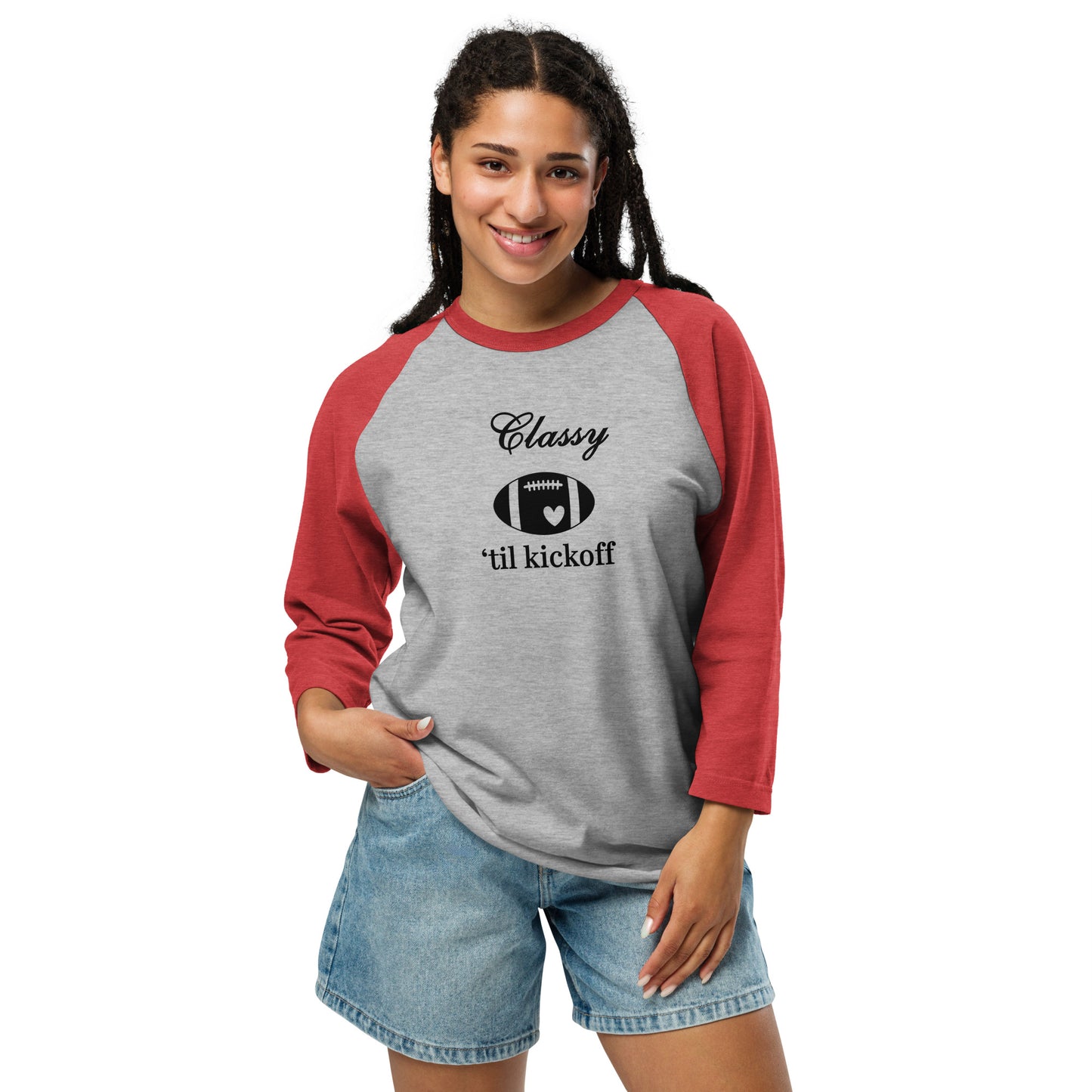 Classy 'til Kickoff Football 3/4 Sleeve Raglan Tee Black Font by EraofInk