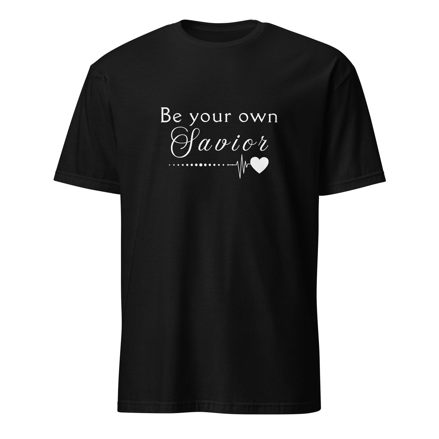 Be Your Own Savior Unisex Tee by RecreatingKrista