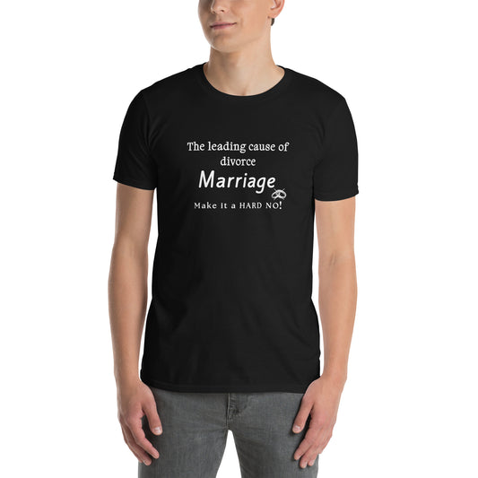 The Don't Get Married Tee Leading Cause of Divorce Marriage Unisex Tee by EraofInk