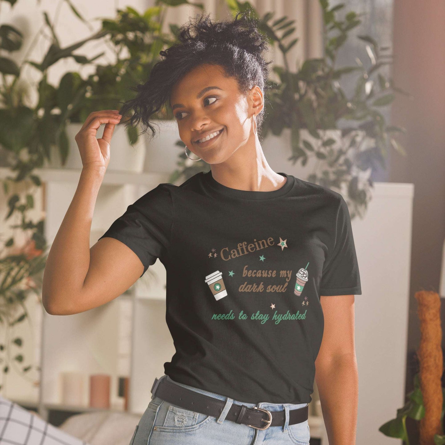 Caffeine Because My Dark Soul Needs To Stay Hydrated Unisex Tee by EraofInk