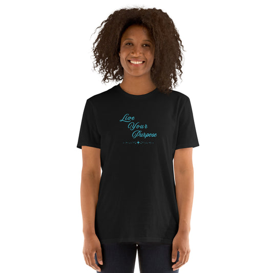 Live Your Purpose Inspirational Motivational Unisex Tee by EraofInk