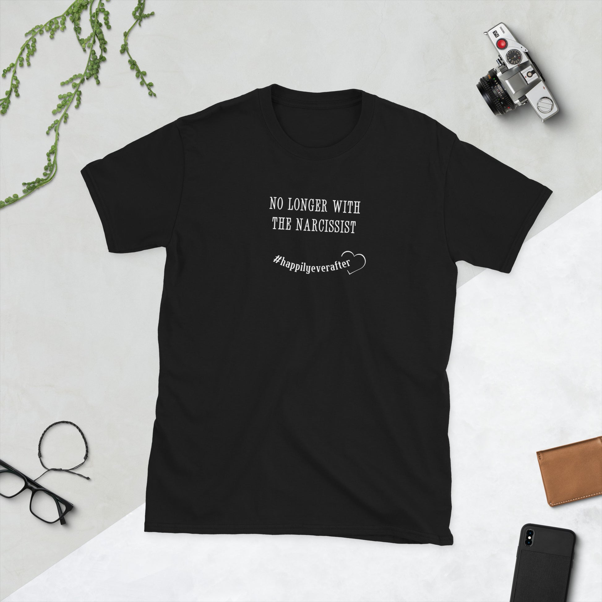 Find Your Happily Ever After No Longer with the Narcissist Unisex Tee by EraofInk