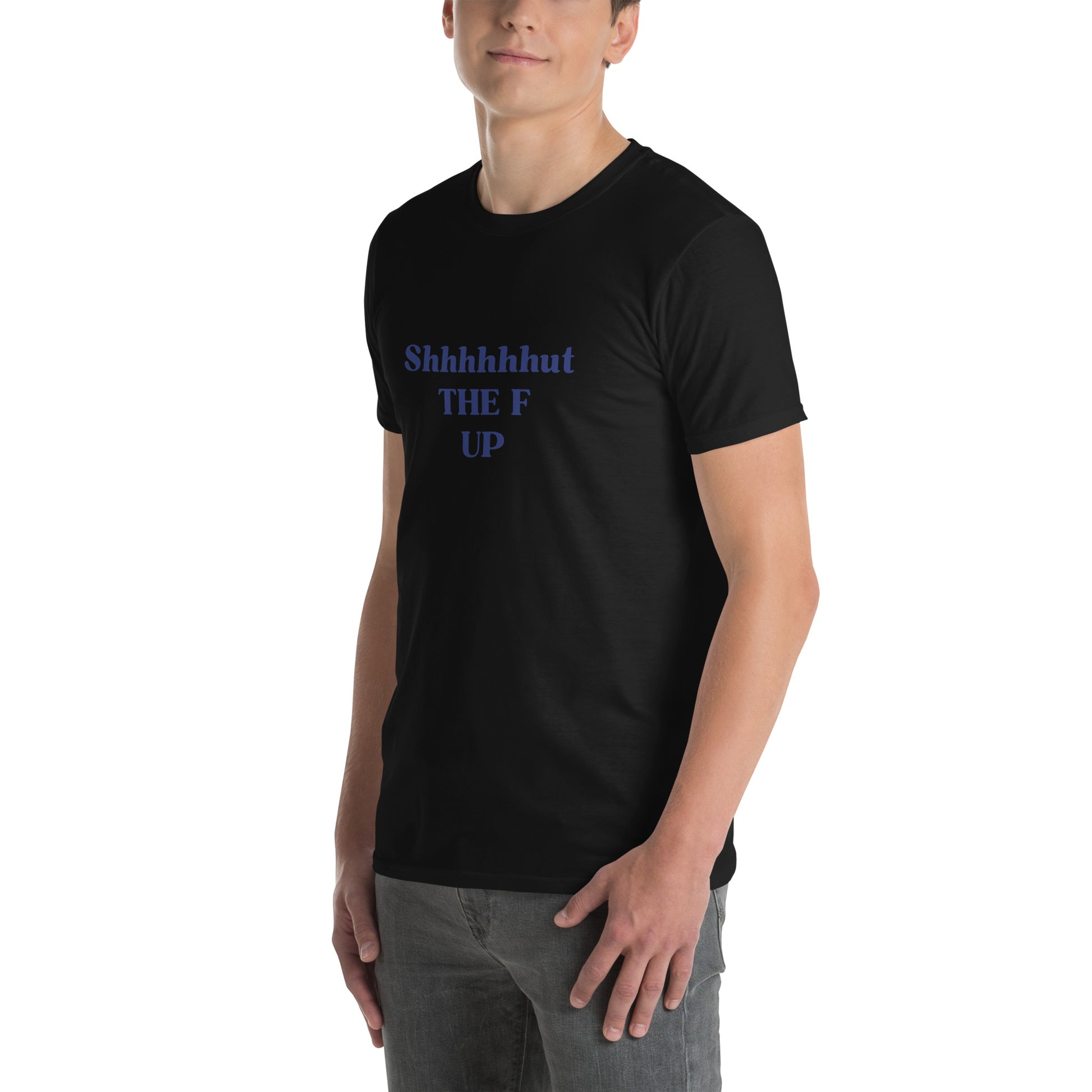 Unisex Tee That Tells Everyone to Just Shut Up Already by EraofInk