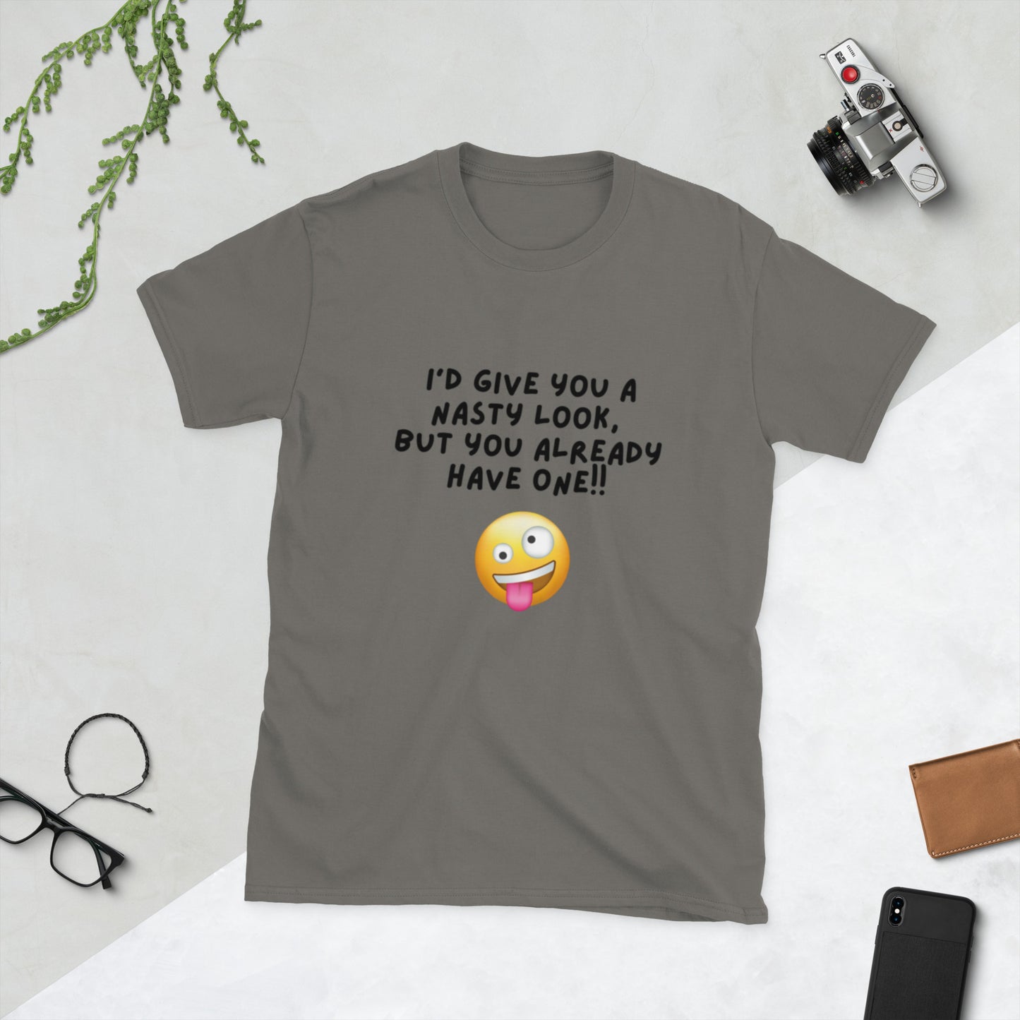 I'd Give You a Nasty Look but You Already Have One Unisex Tee by EraofInk