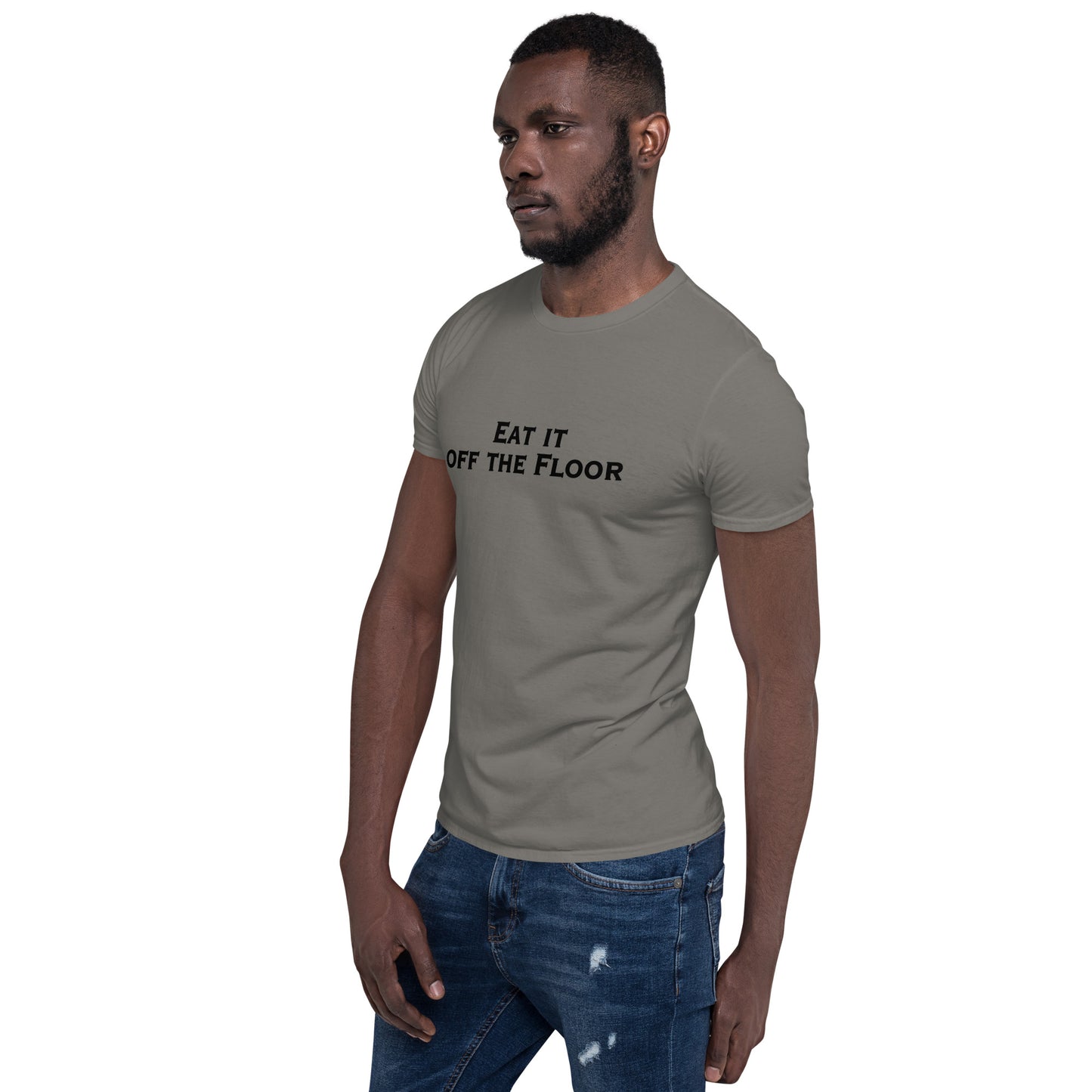 Eat It Off The Floor Unisex Tee by EraofInk