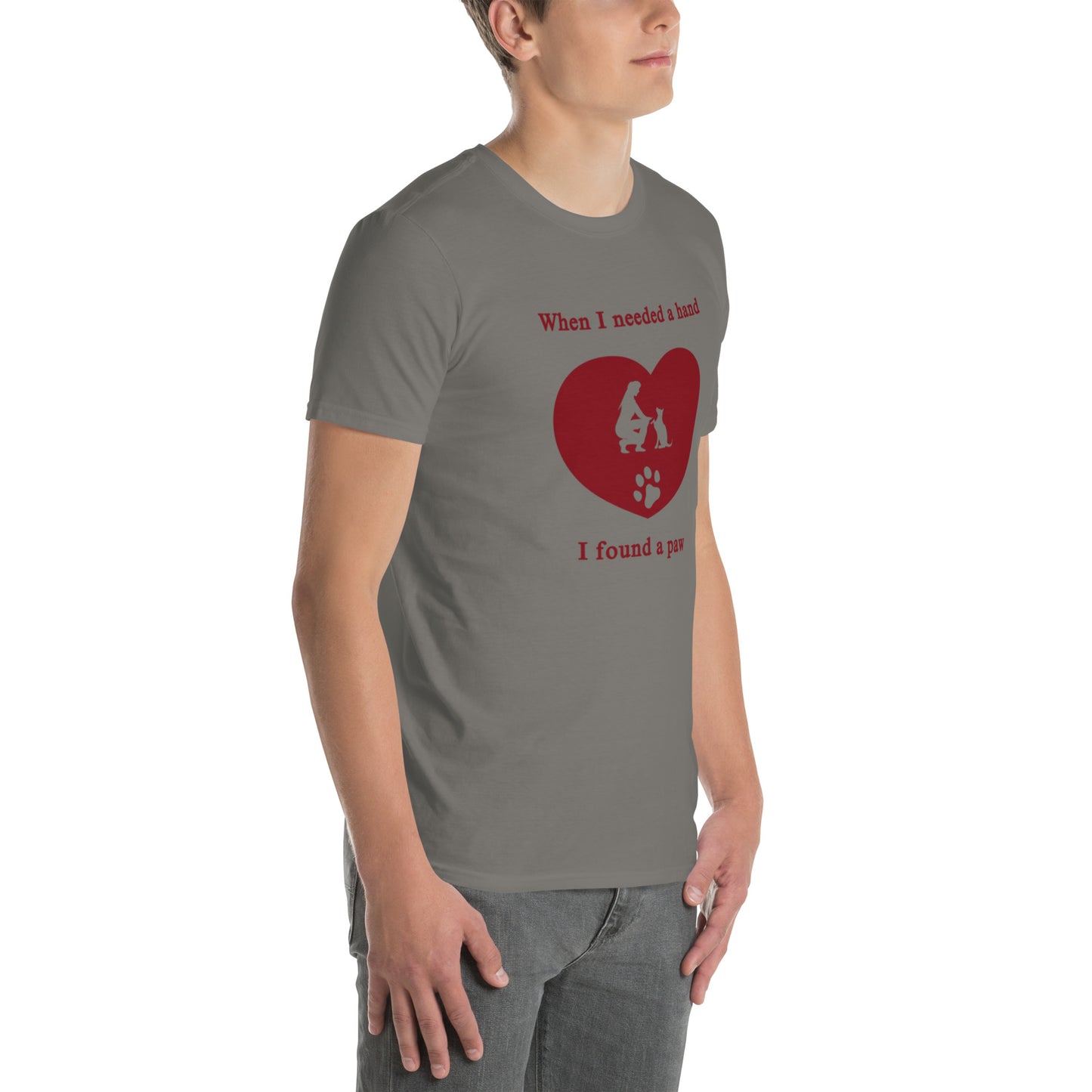 When I Needed a Hand I Found a Paw Dog Lover Tee Uniisex by EraofInk