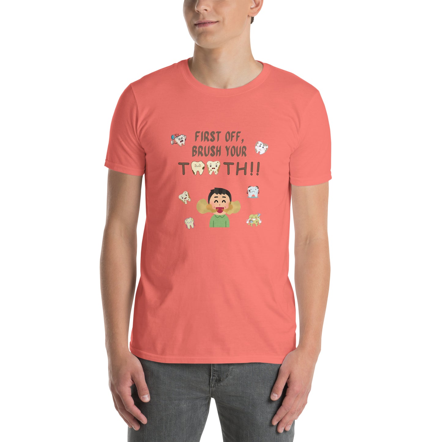 First Off, Brush Your Teeth Unisex Tee by EraofInk by RecreatingKrista