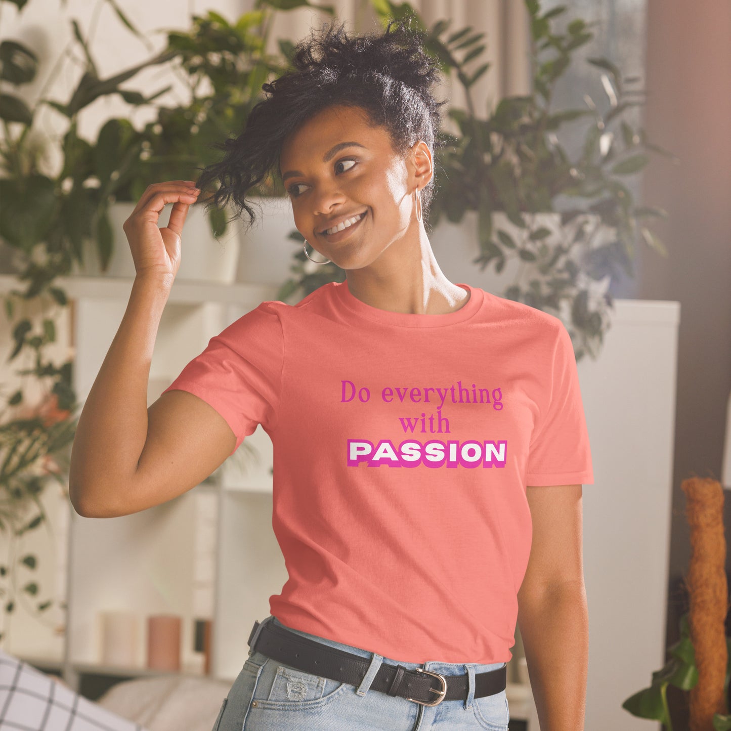 Do Everything with Passion Trendy Font Unisex Tee by EraofInk