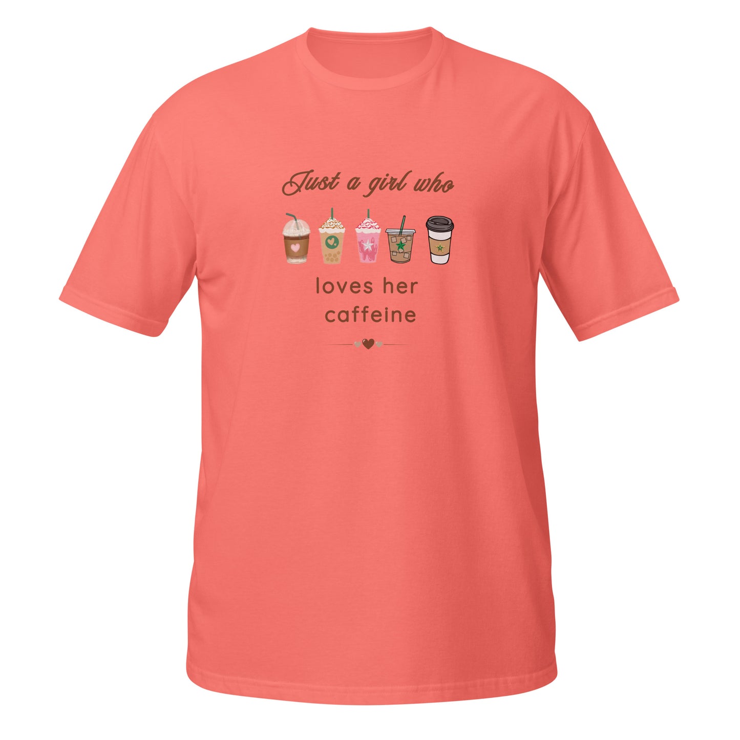 Just A Girl Who Loves Her Caffeine Unisex Tee by EraofInk