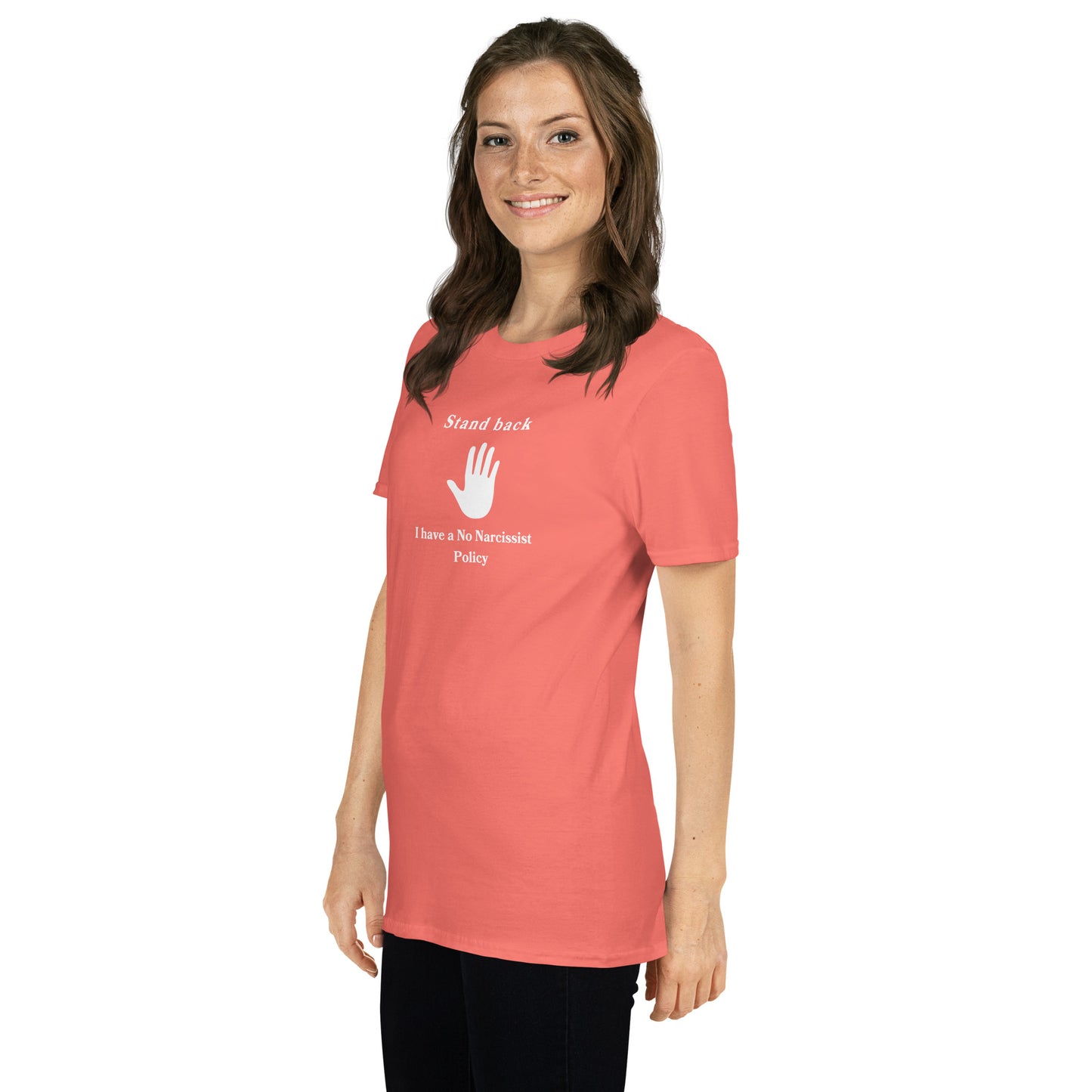Stand Back I Have a No Narcissist Policy Unisex Tee by EraofInk