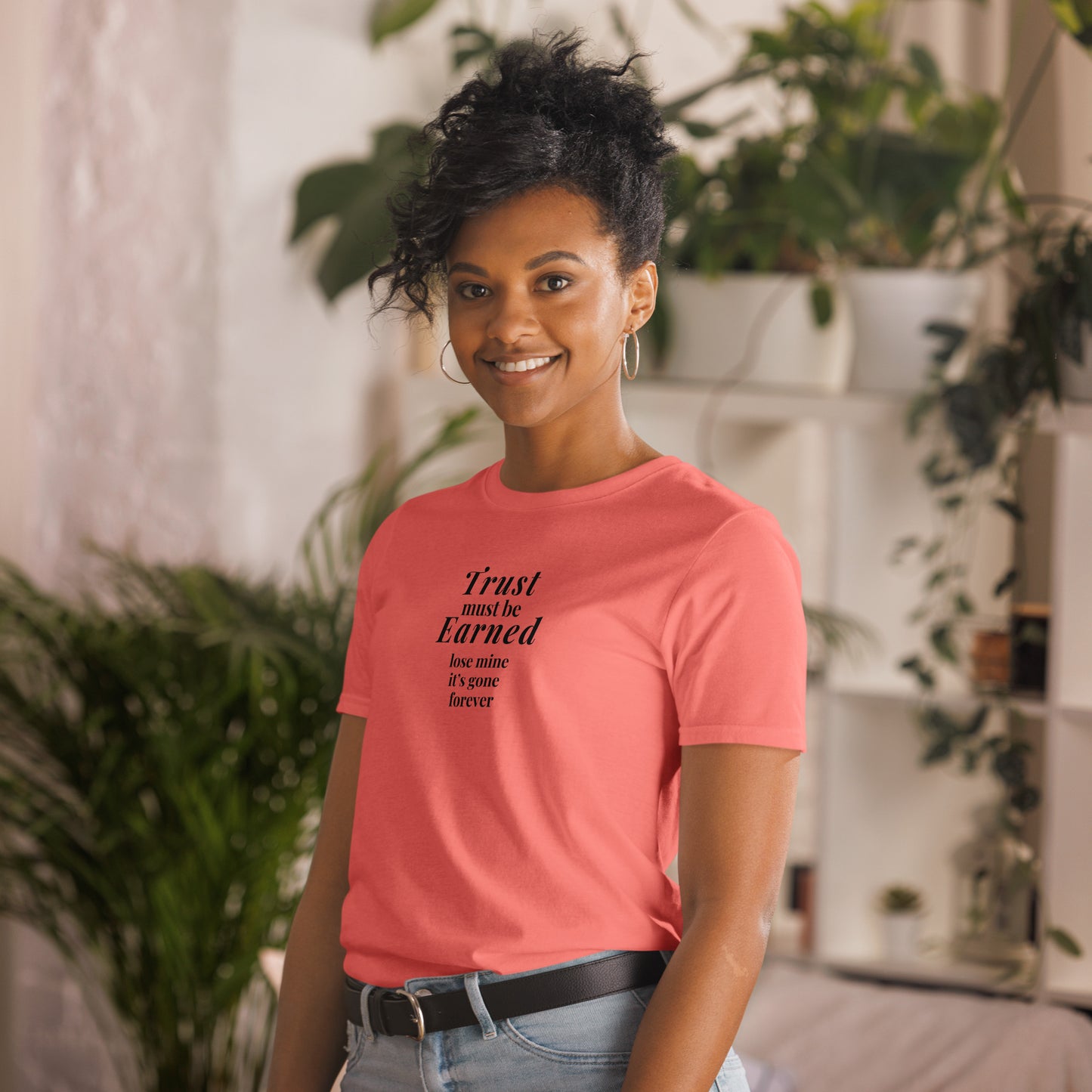 Trusting Others Tee Trust Must Be Earned Lose Mine & Its Gone Forever Unisex Tee by EraofInk
