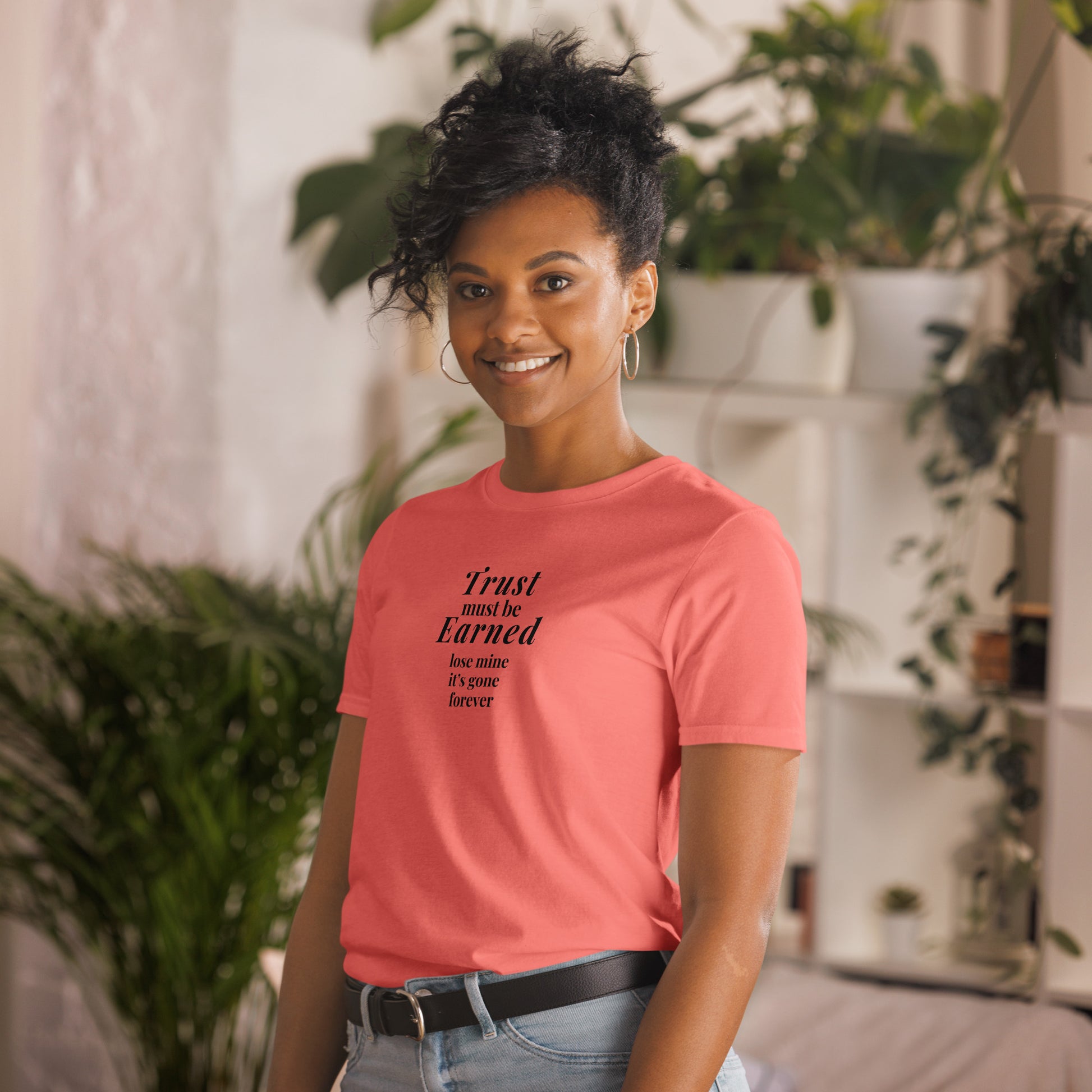 Trusting Others Tee Trust Must Be Earned Lose Mine & Its Gone Forever Unisex Tee by EraofInk
