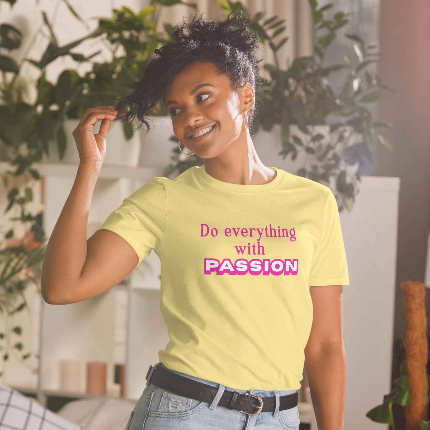 Do Everything with Passion Trendy Font Unisex Tee by EraofInk