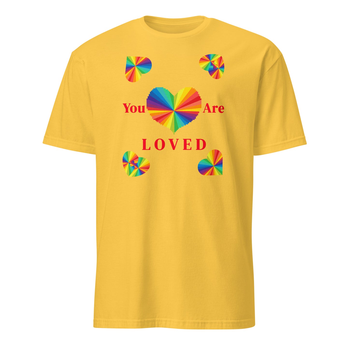 You Are Loved Equality LGBTQ+ Unisex Tee by EraofInk