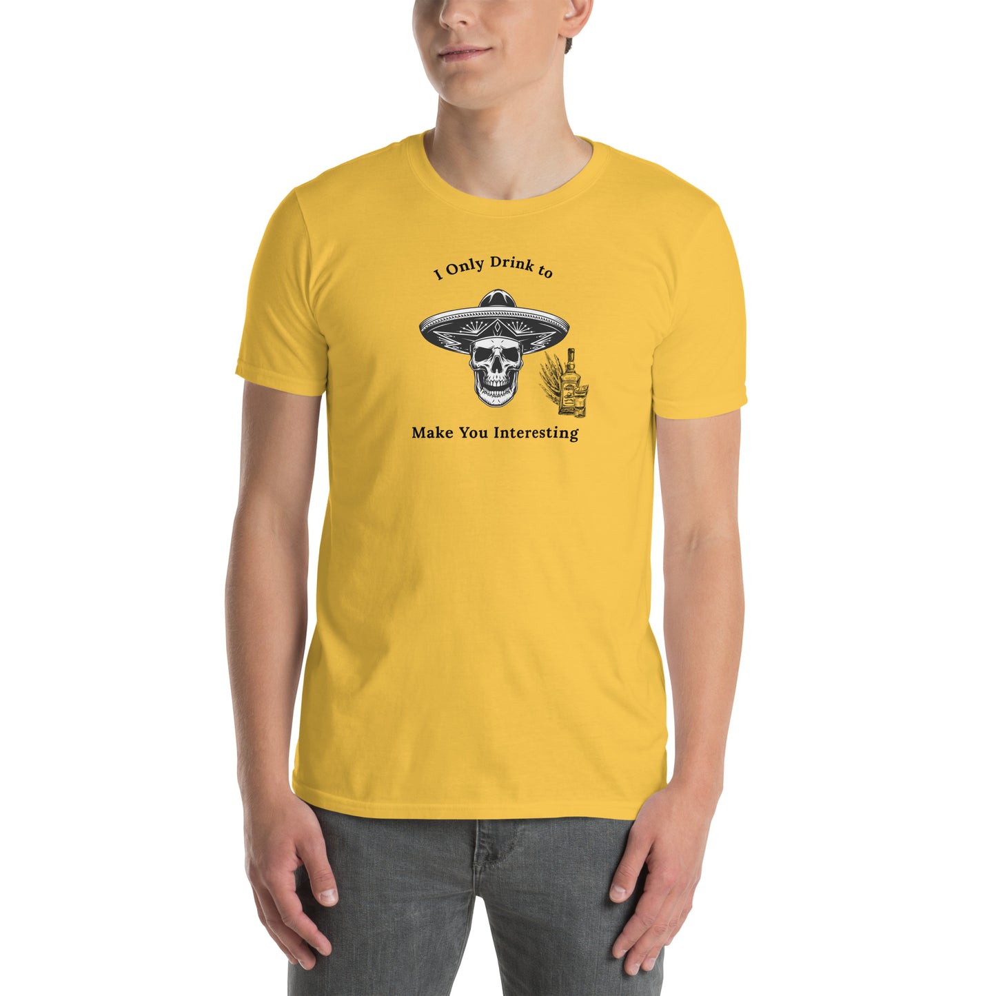 Funny Skull Themed Tequila Tee I Only Drink to Make You Interesting by EraofInk