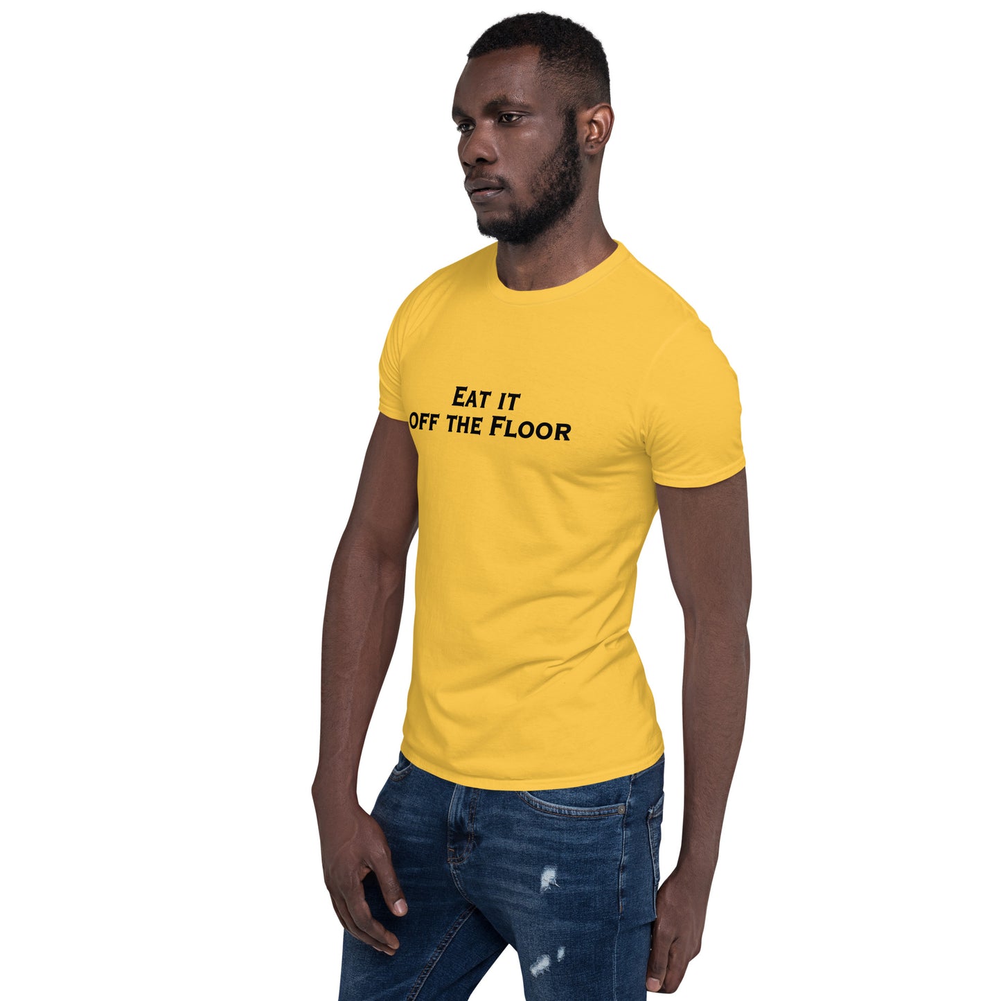 Eat It Off The Floor Unisex Tee by EraofInk