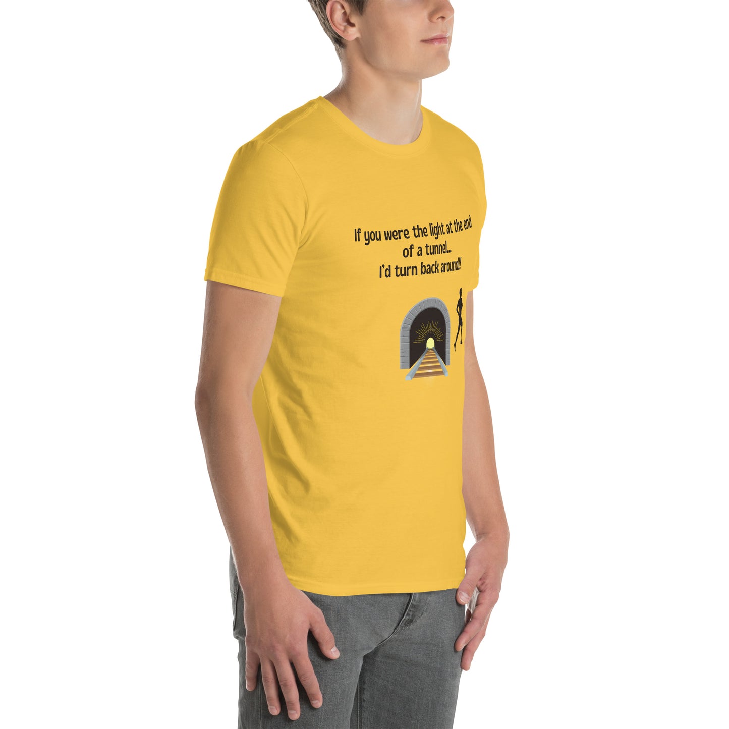 Funny Insult Unisex Tee If You Were the Light at the End of a Tunnel ..by EraofInk