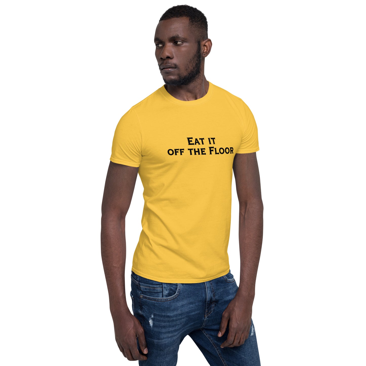 Eat It Off The Floor Unisex Tee by EraofInk
