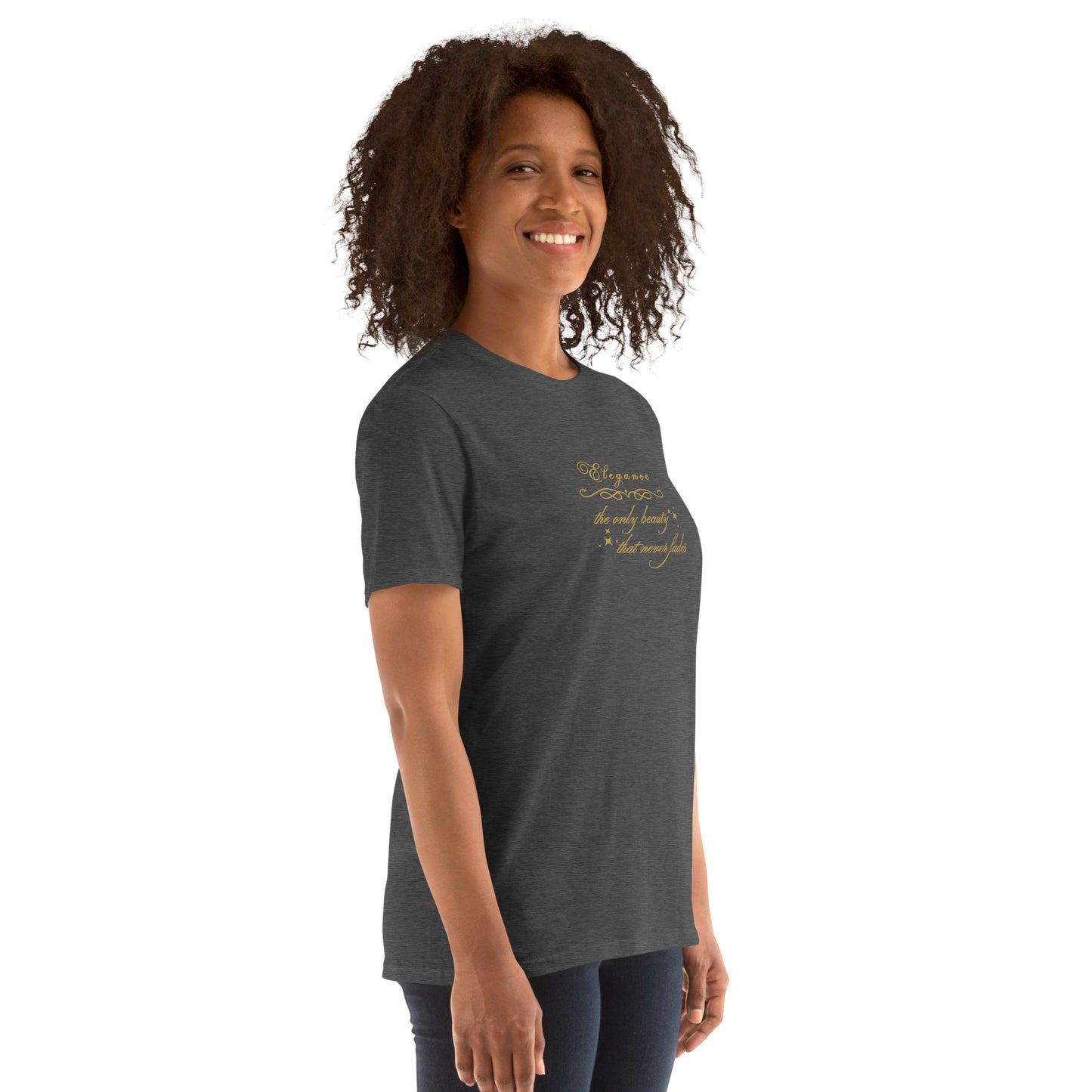 Elegance The Only Beauty That Never Fades Unisex Tee by EraofInk