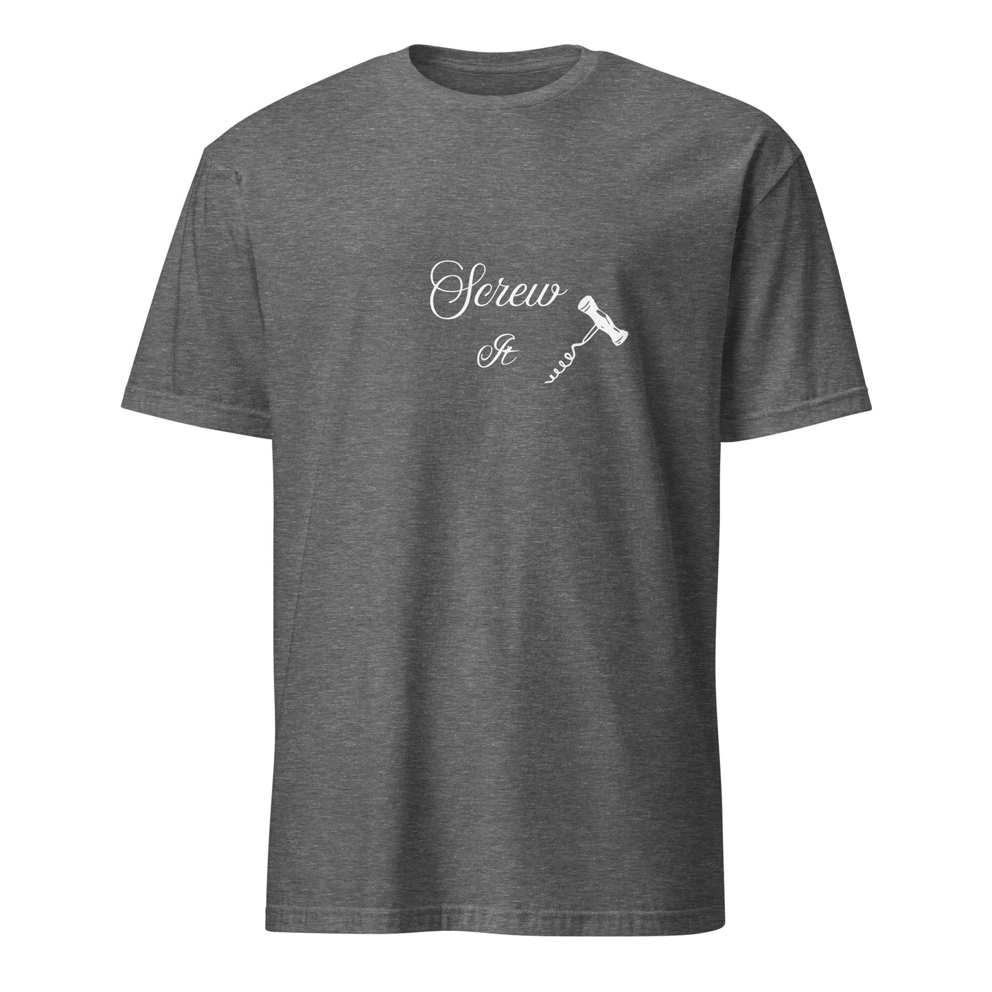 Wine Drinker's Tee Screw It by EraofInk