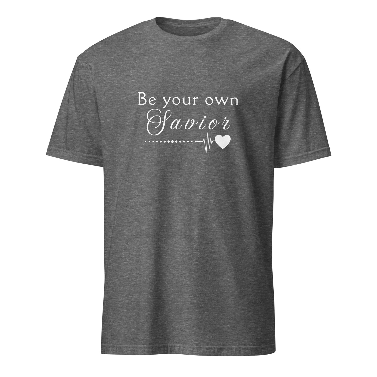 Be Your Own Savior Unisex Tee by RecreatingKrista