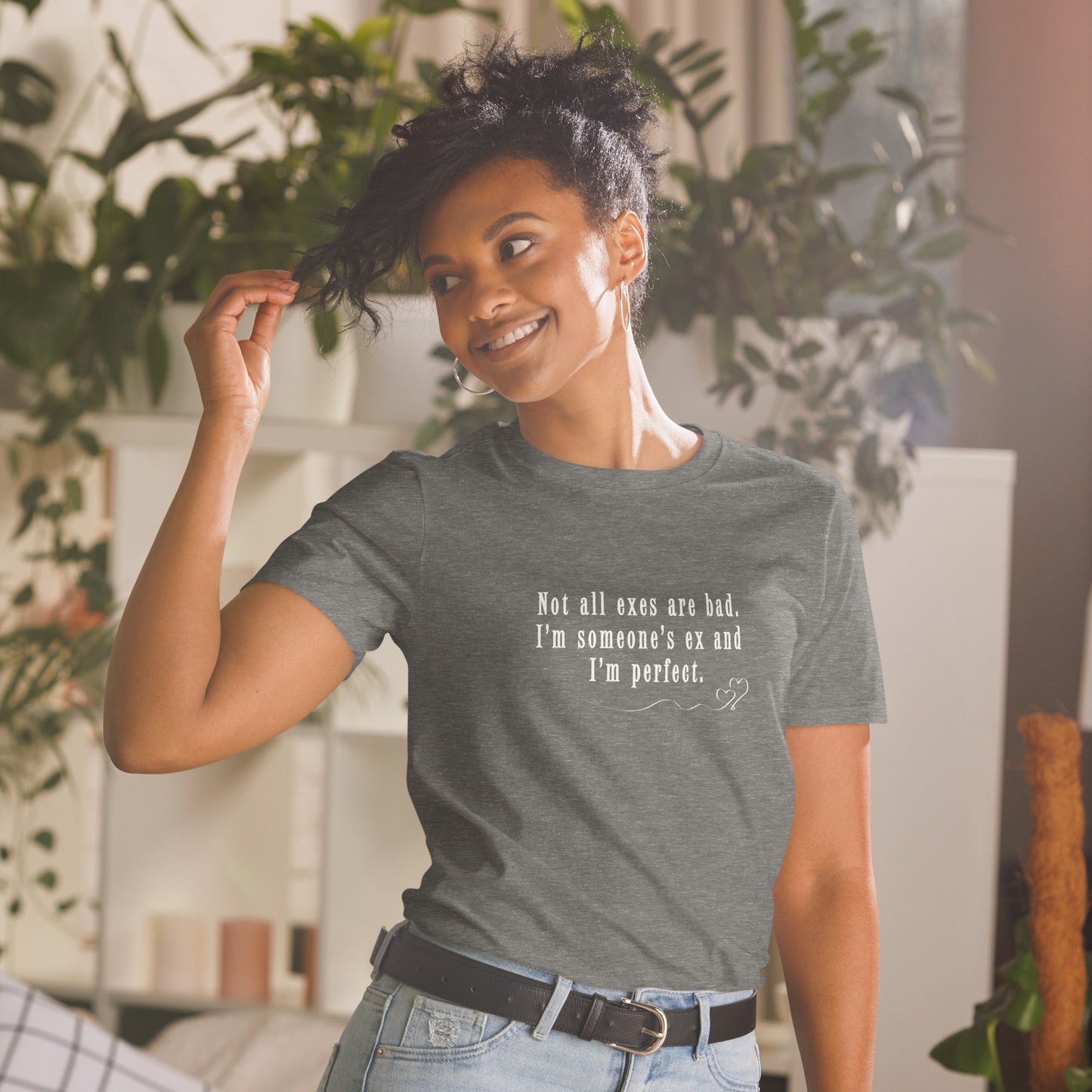 Not All Exes Are Bad I'm Someone's Ex & I'm Perfect Unisex Tee by EraofInk