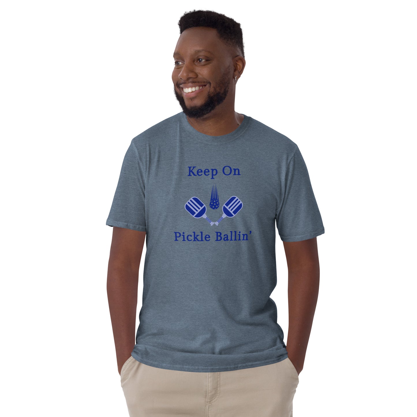 Keep On Pickle Ballin' Male Design Unisex Tee by EraofInk