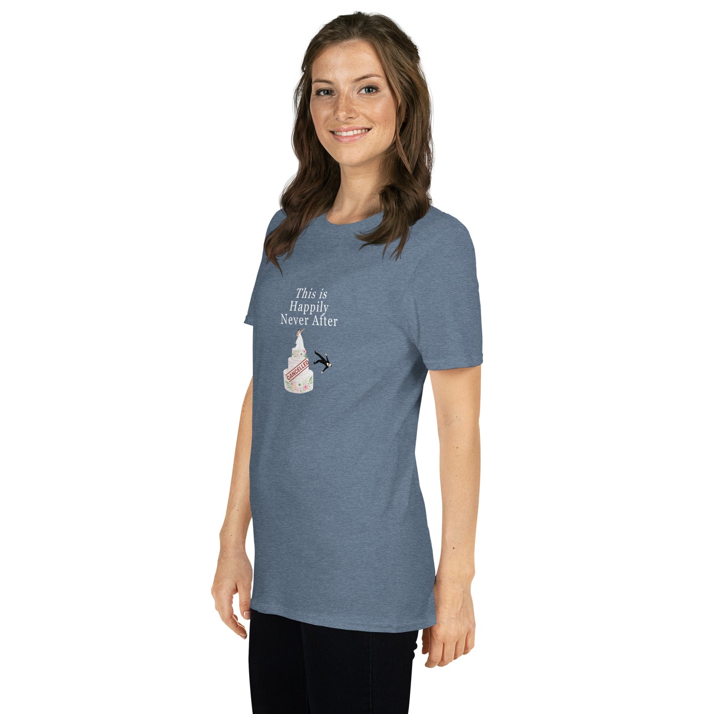 Wedding Cancelled Not Getting Married This is Happily Never After Unisex Tee. by EraofInk