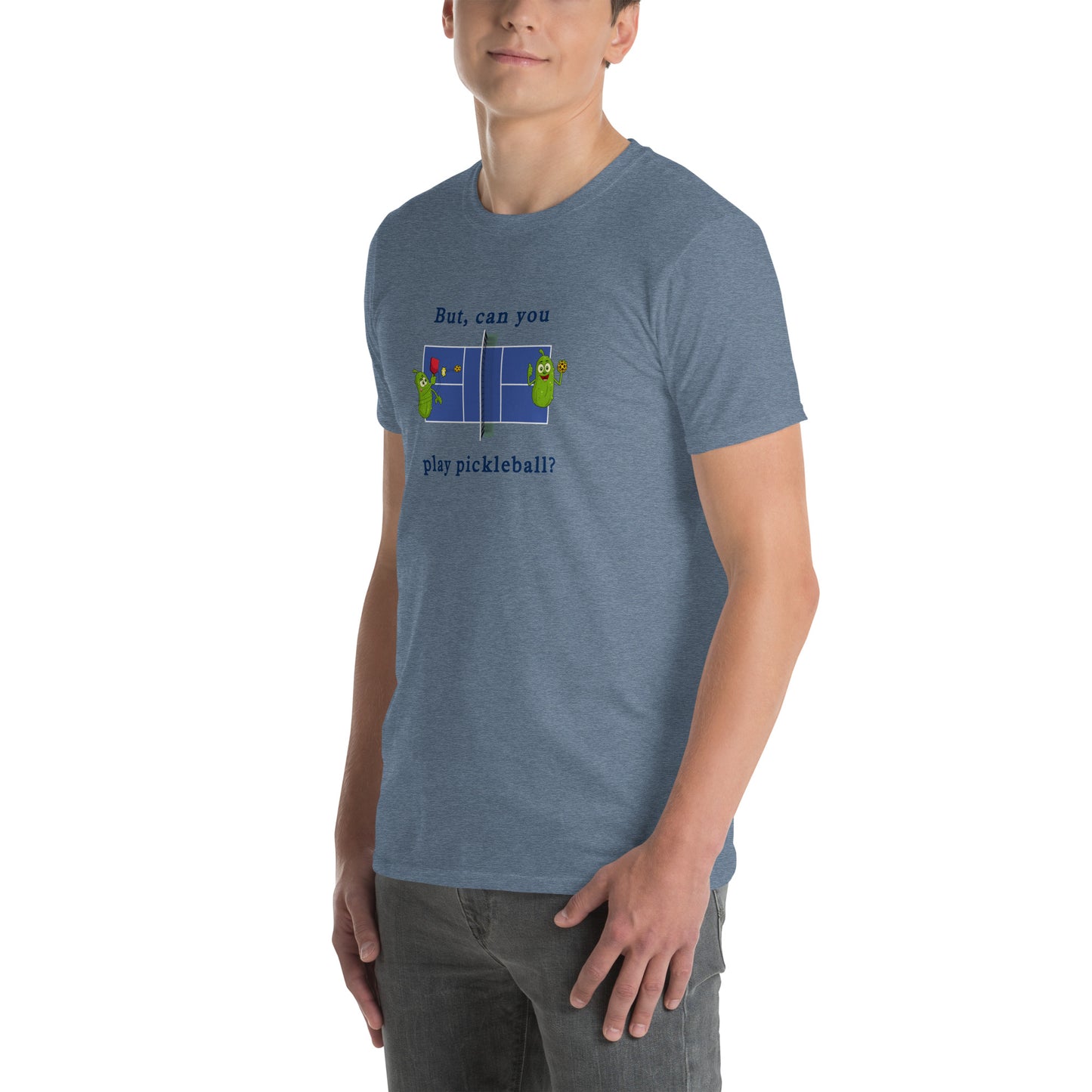 But Can You Play Pickleball ? Pickleball Unisex Tee by EraofInk