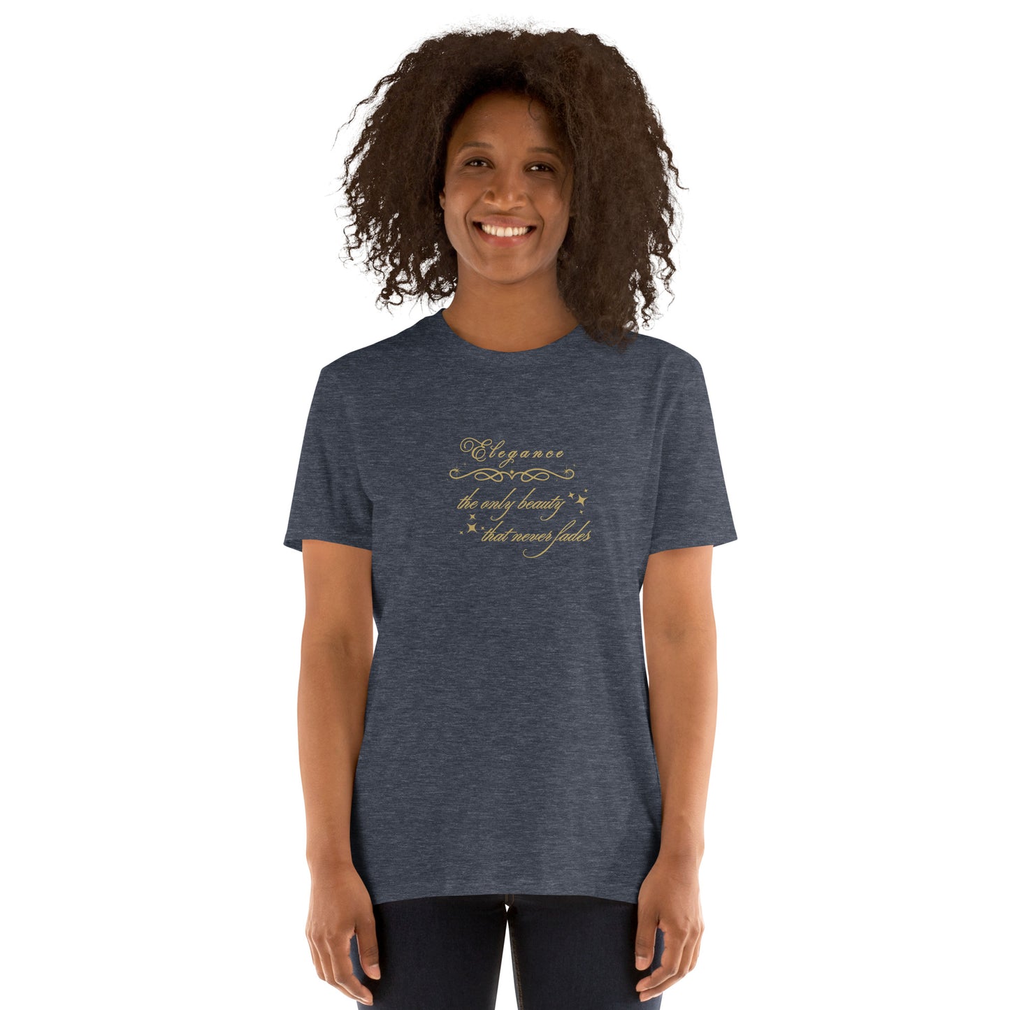 Elegance The Only Beauty That Never Fades Unisex Tee by EraofInk