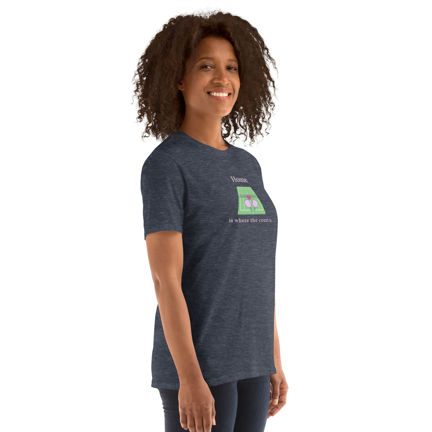 Home is Where the Court Is Pickleball Female Design Unisex Tee by EraofInk
