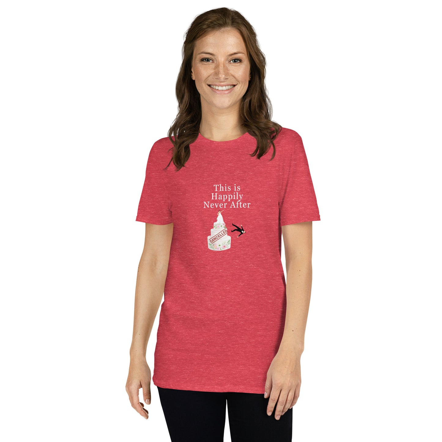 Wedding Cancelled Not Getting Married This is Happily Never After Unisex Tee. by EraofInk