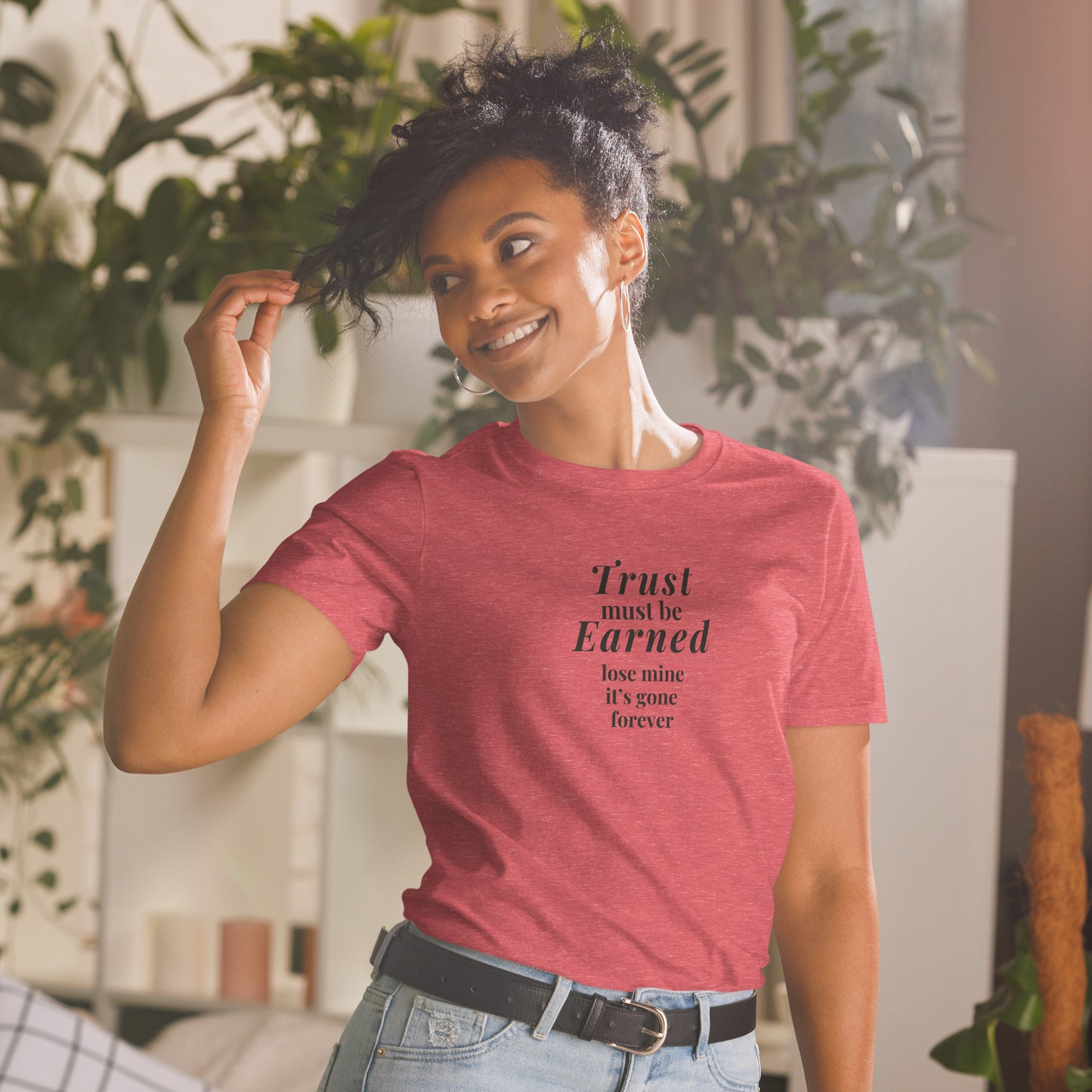 Trusting Others Tee Trust Must Be Earned Lose Mine & Its Gone Forever Unisex Tee by EraofInk