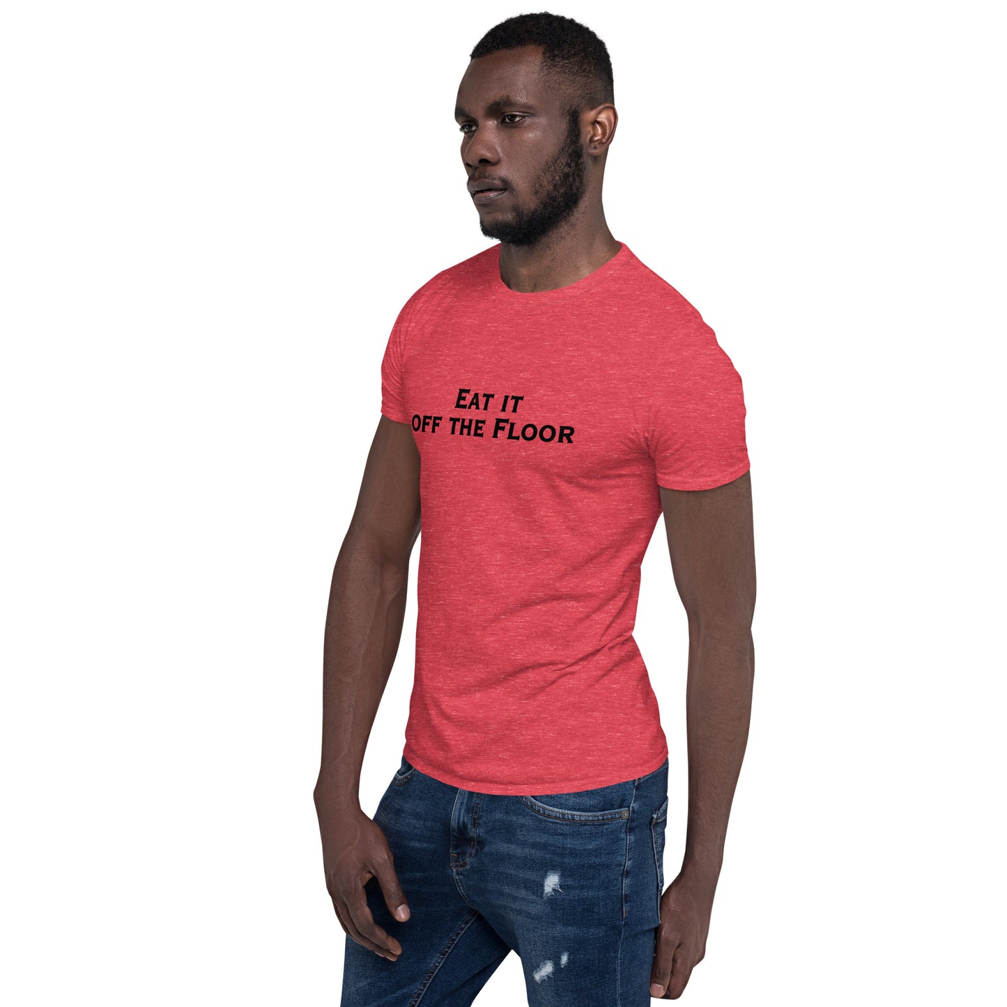 Eat It Off The Floor Unisex Tee by EraofInk