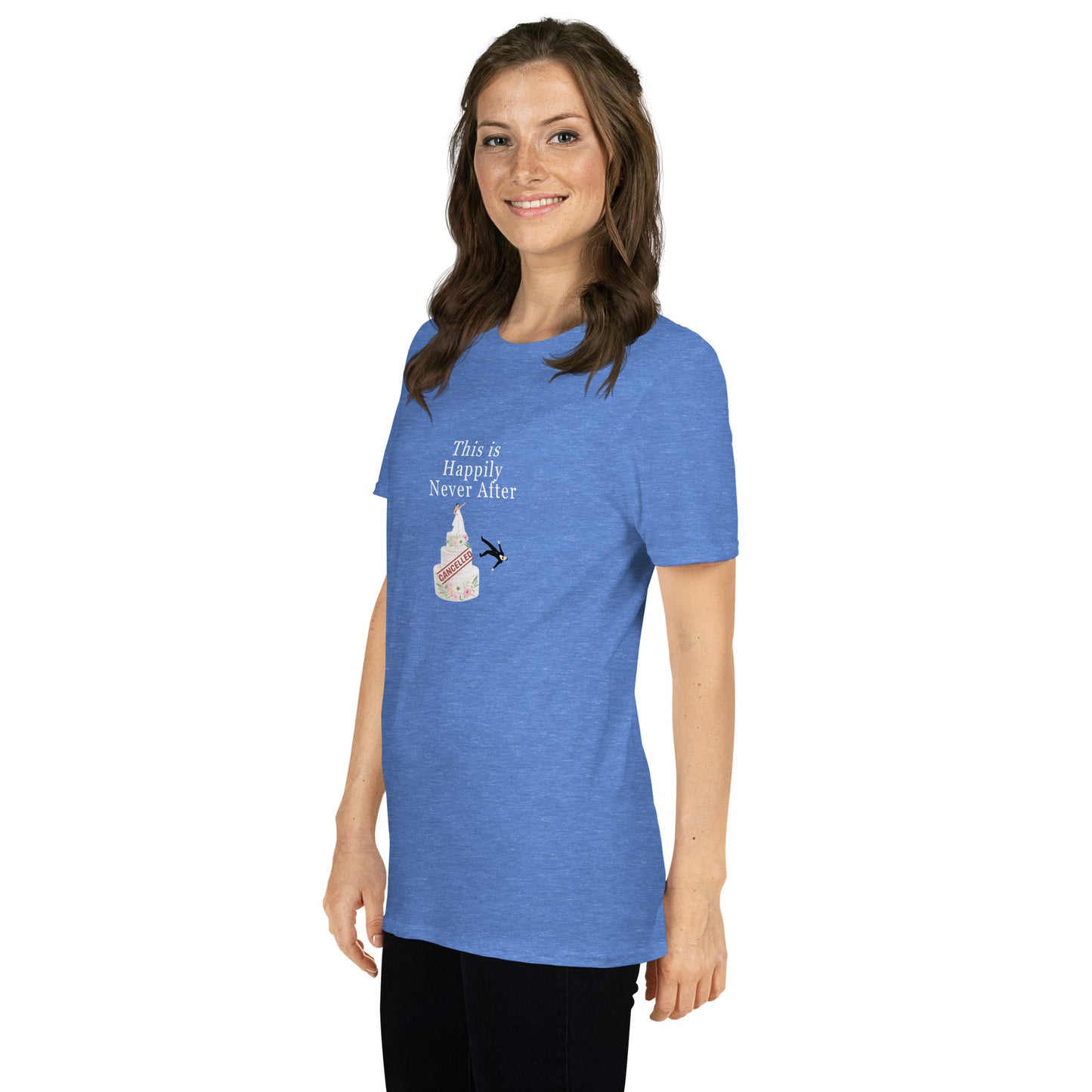Wedding Cancelled Not Getting Married This is Happily Never After Unisex Tee. by EraofInk