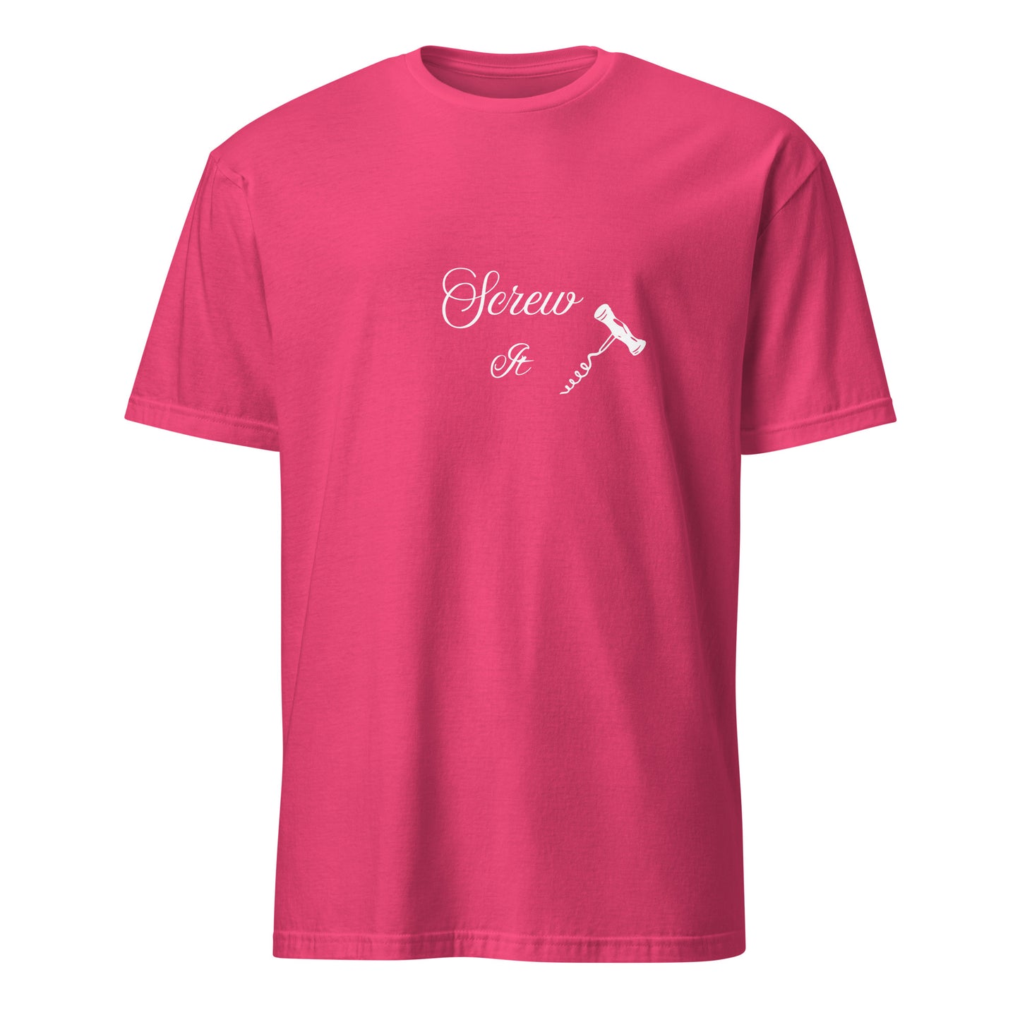 Wine Drinker's Tee Screw It by EraofInk